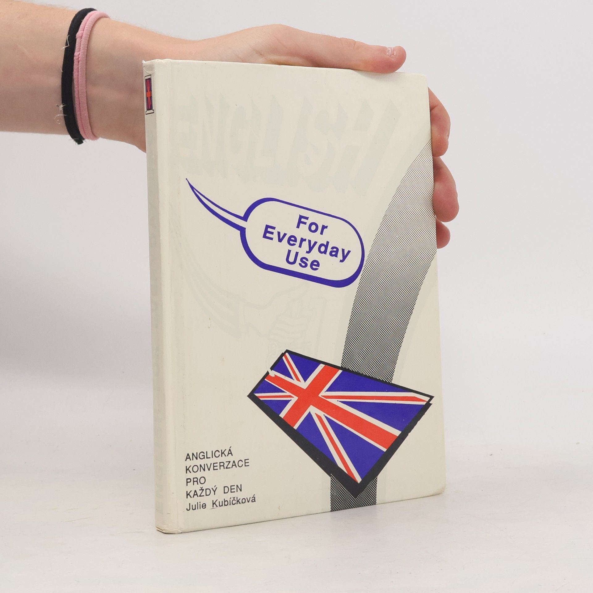 English for everyday use. Anglická konverzace pro každý den