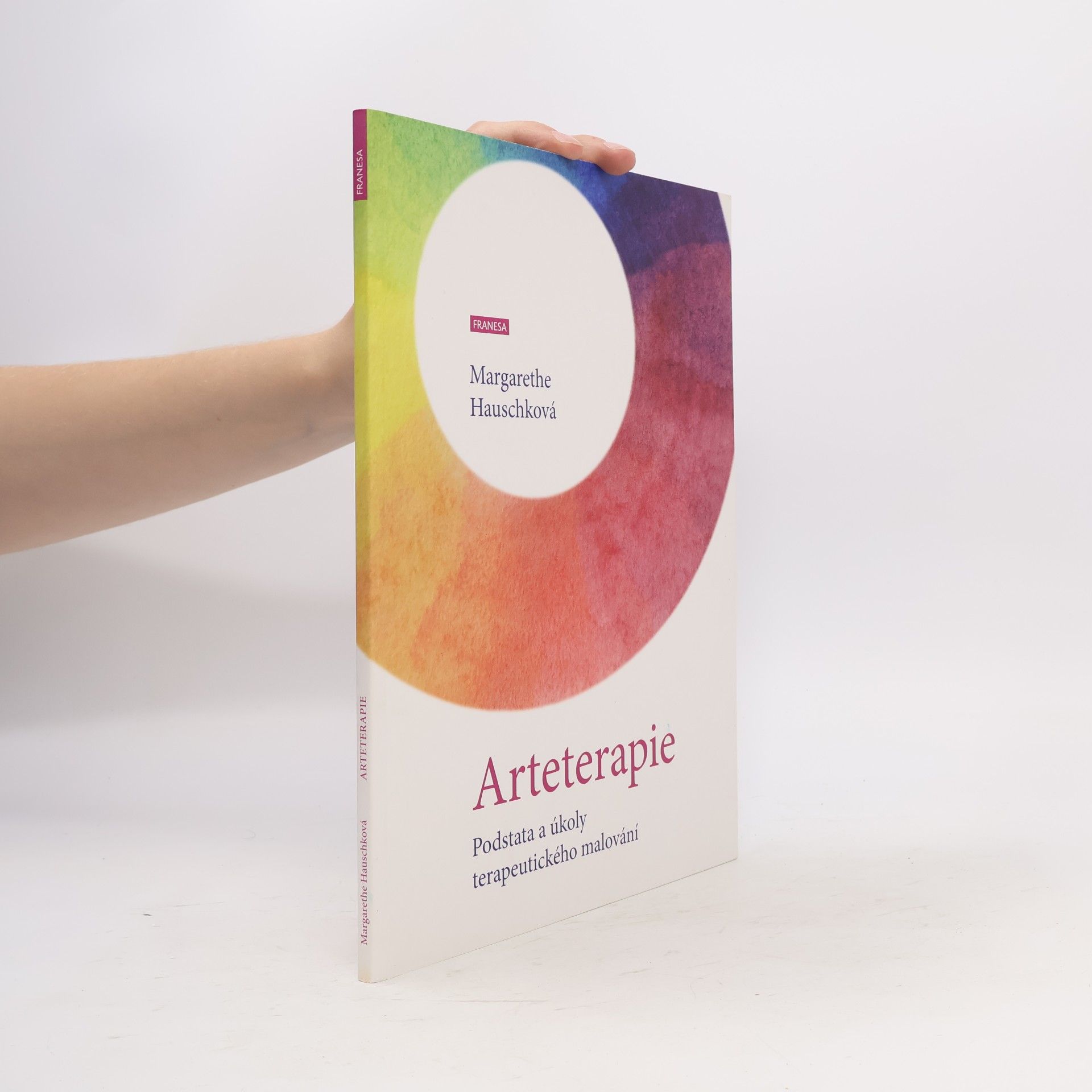 Arteterapie : Podstata a úkoly terapeutického malování