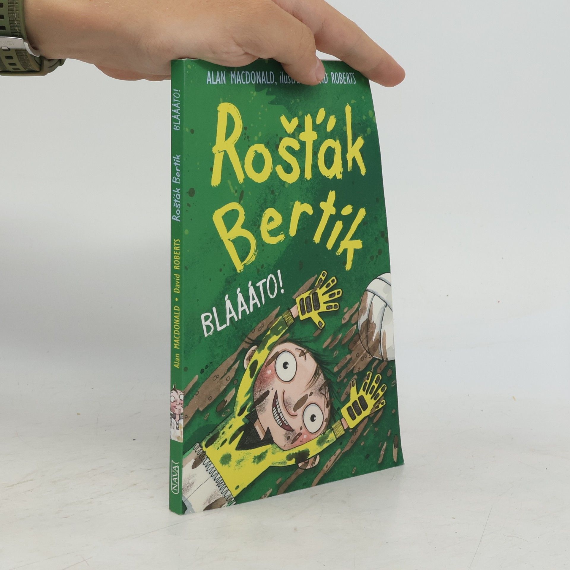 David Roberts Rošťák Bertík. Bláááto!