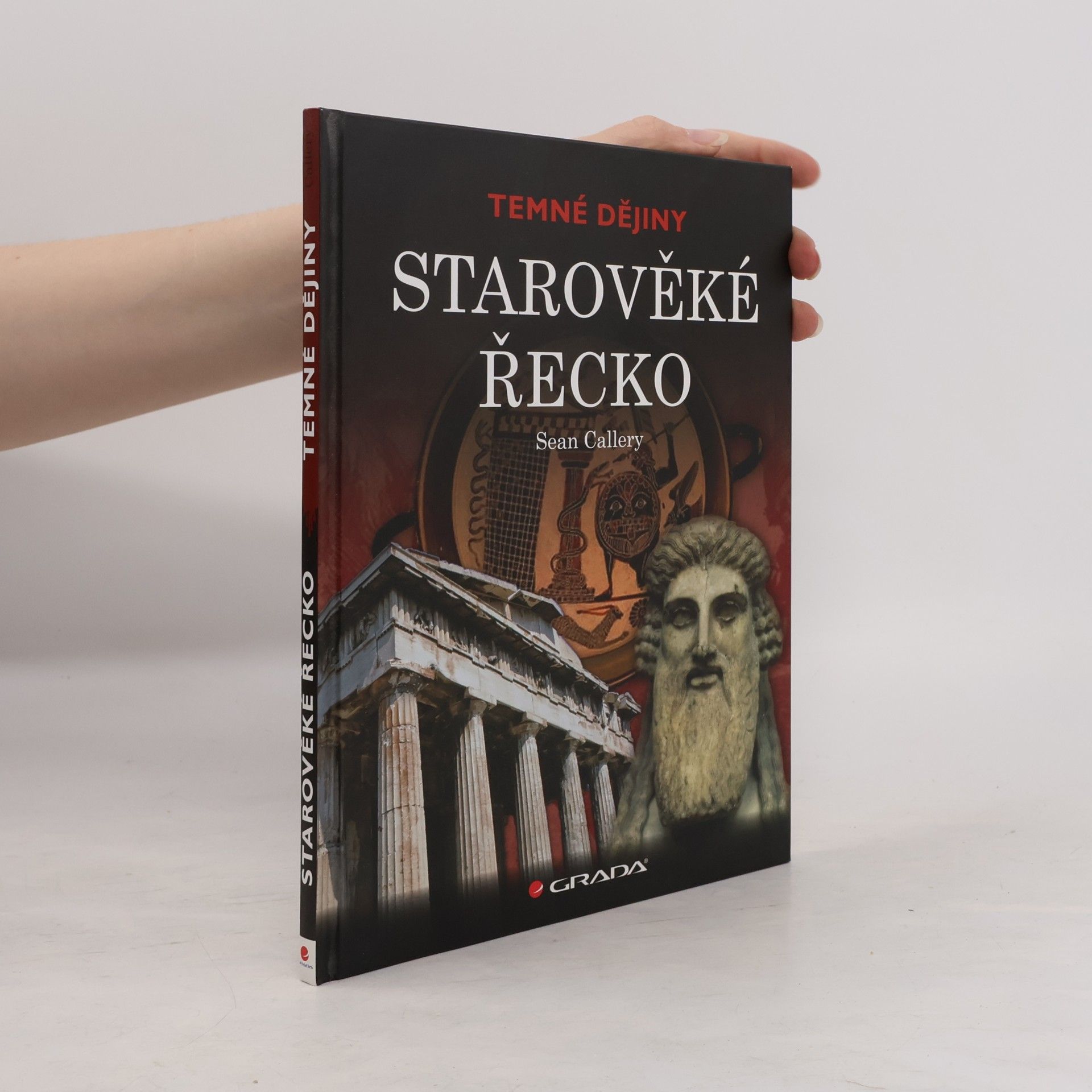 Sean Callery Starověké Řecko. Temné dějiny