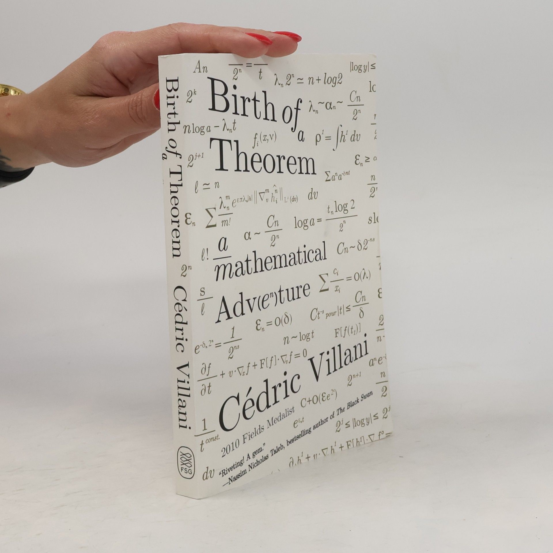 Cédric Villani Birth of a Theorem: A Mathematical Adventure