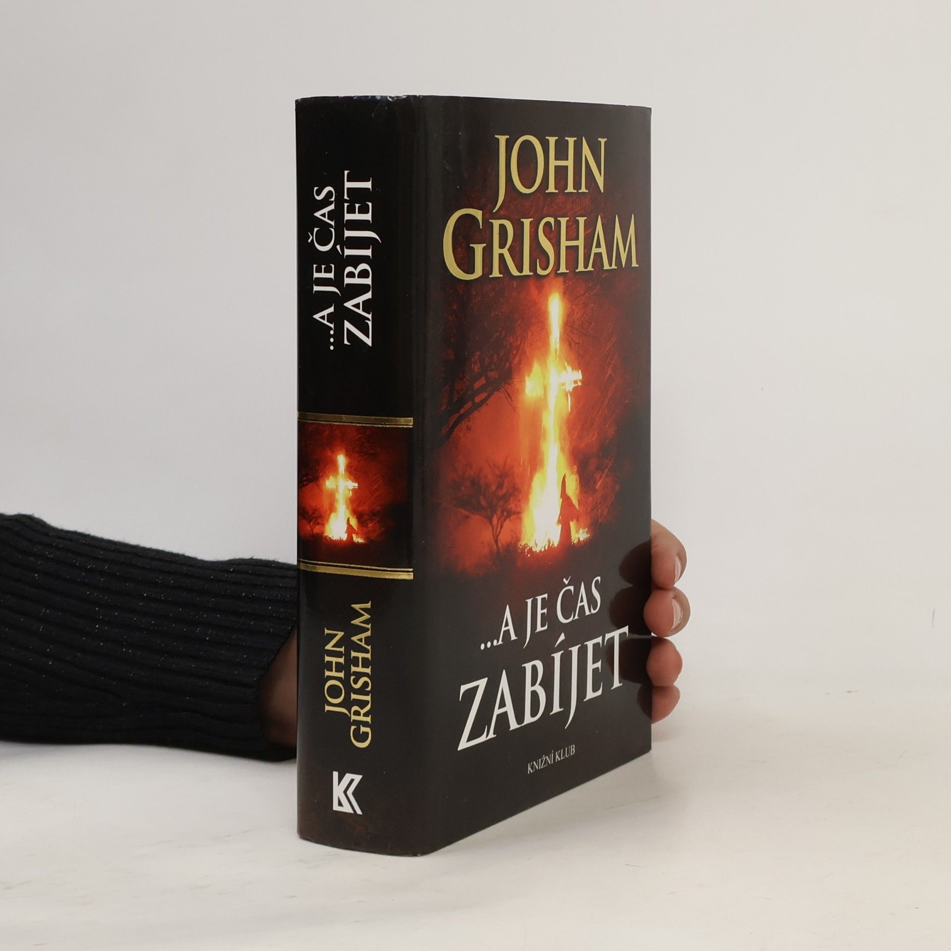John Grisham ...a je čas zabíjet