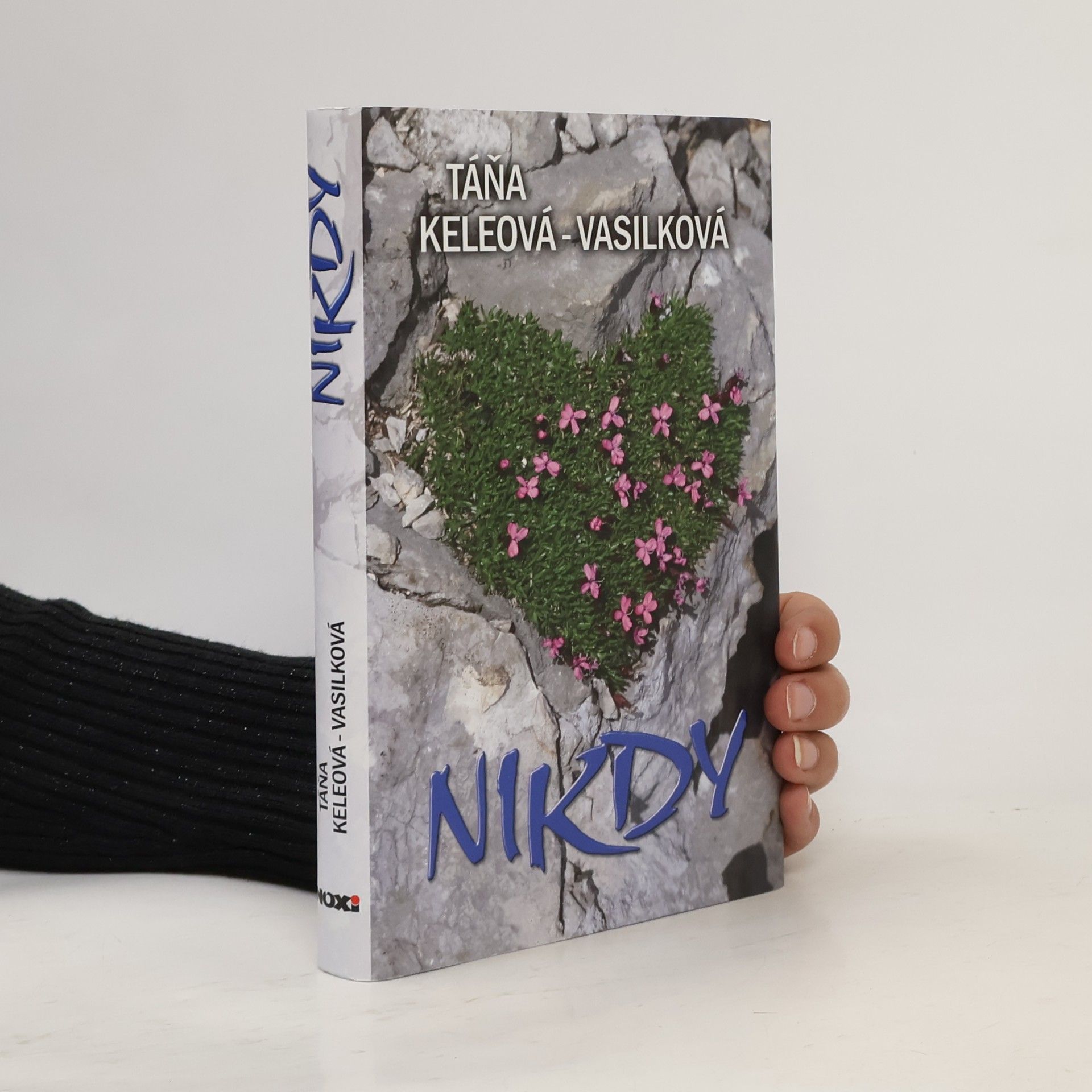 Táňa Keleová-Vasilková Nikdy