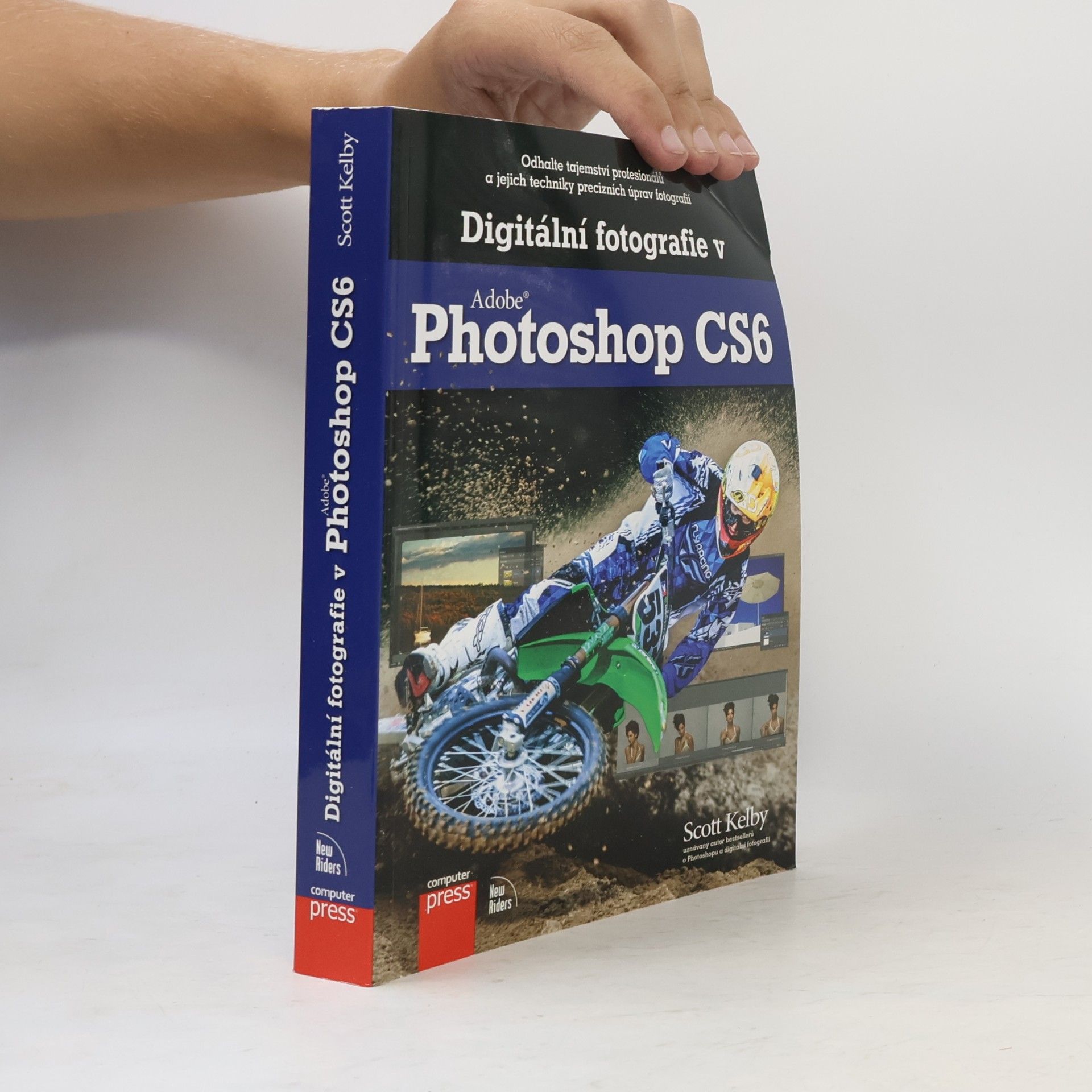 Scott Kelby Digitální fotografie v Adobe Photoshop CS6