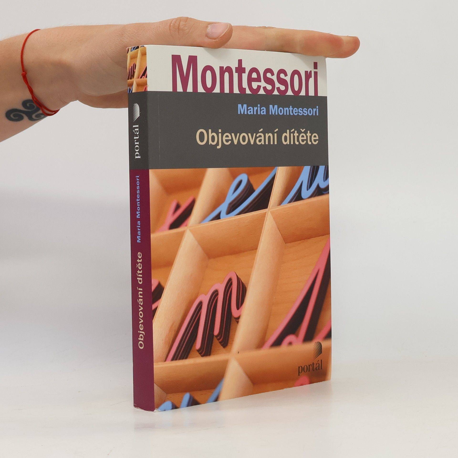 Maria Montessori Objevování dítěte