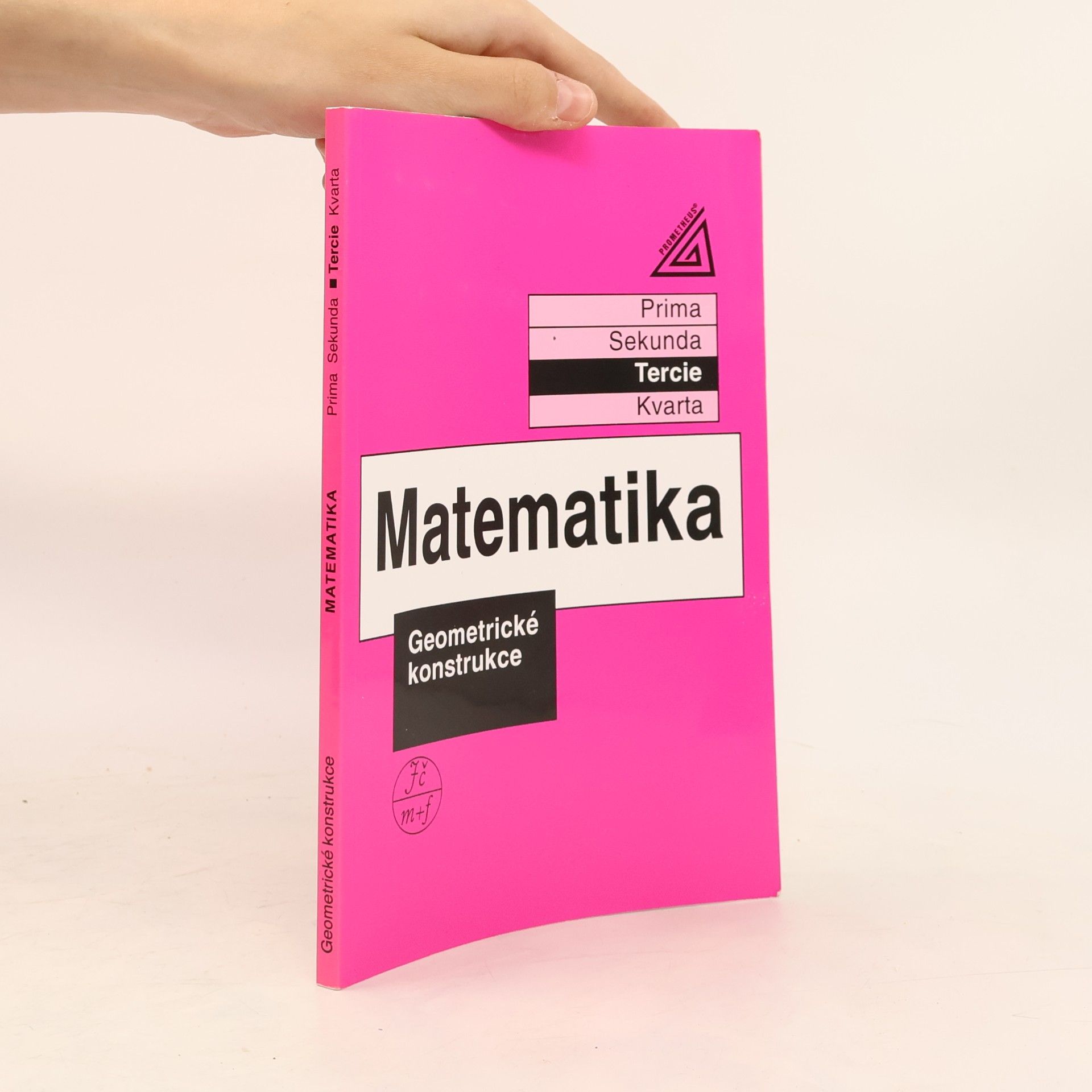 Jiří Herman Matematika. Tercie. Geometrické konstrukce