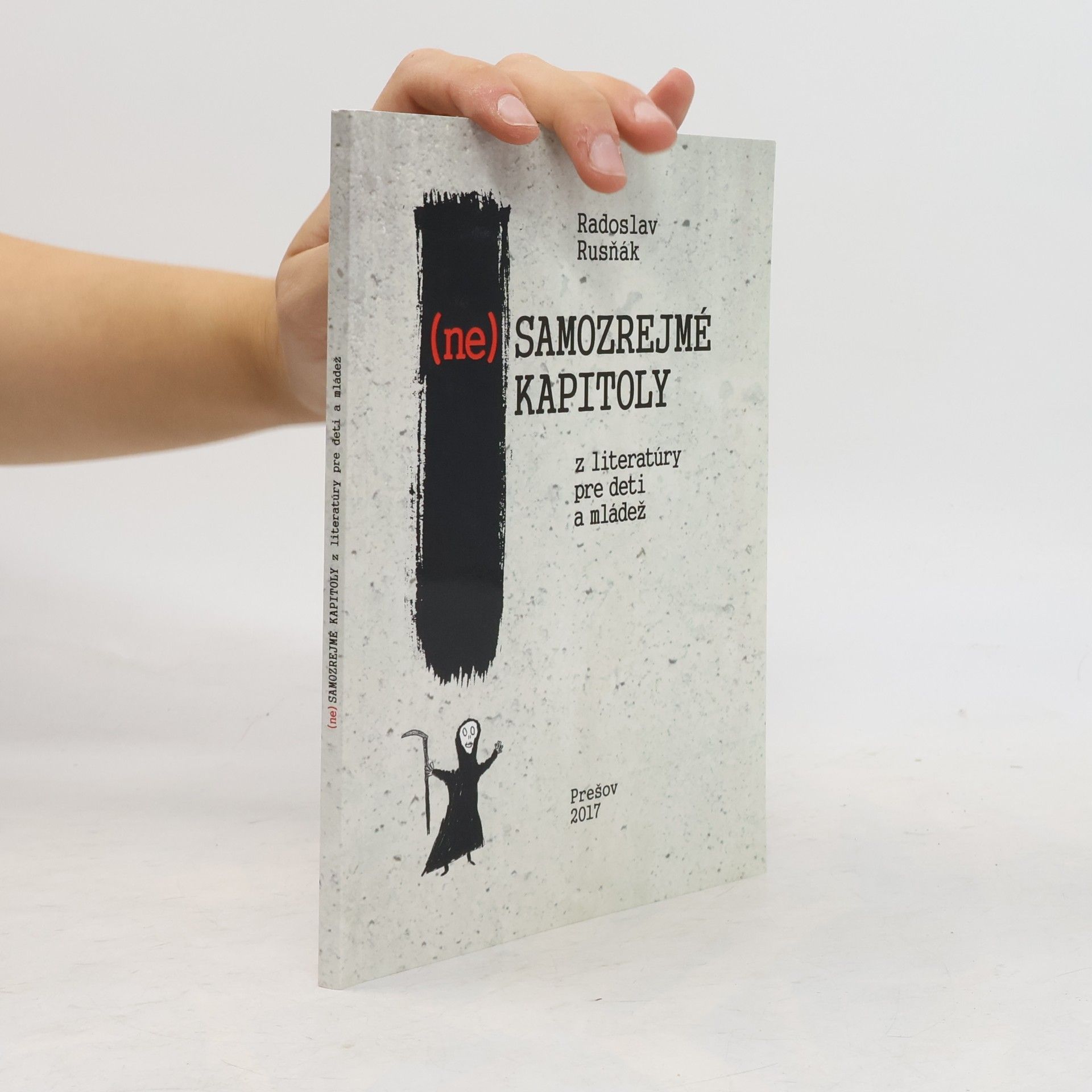 Radoslav Rusňák (Ne)samozrejmé kapitoly z literatúry pre deti a mládež