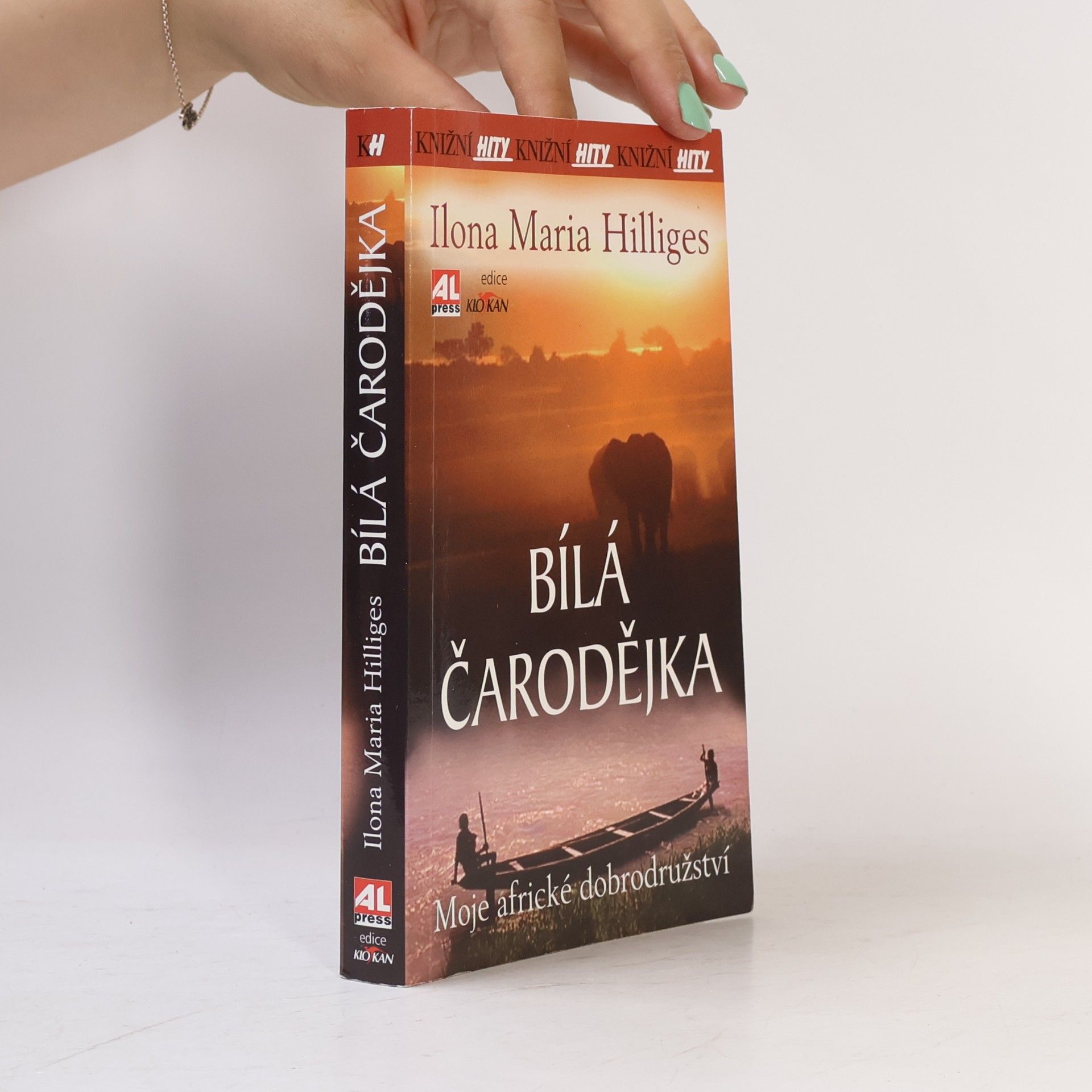 Ilona Maria Hilliges Bílá čarodějka : moje africké dobrodružství