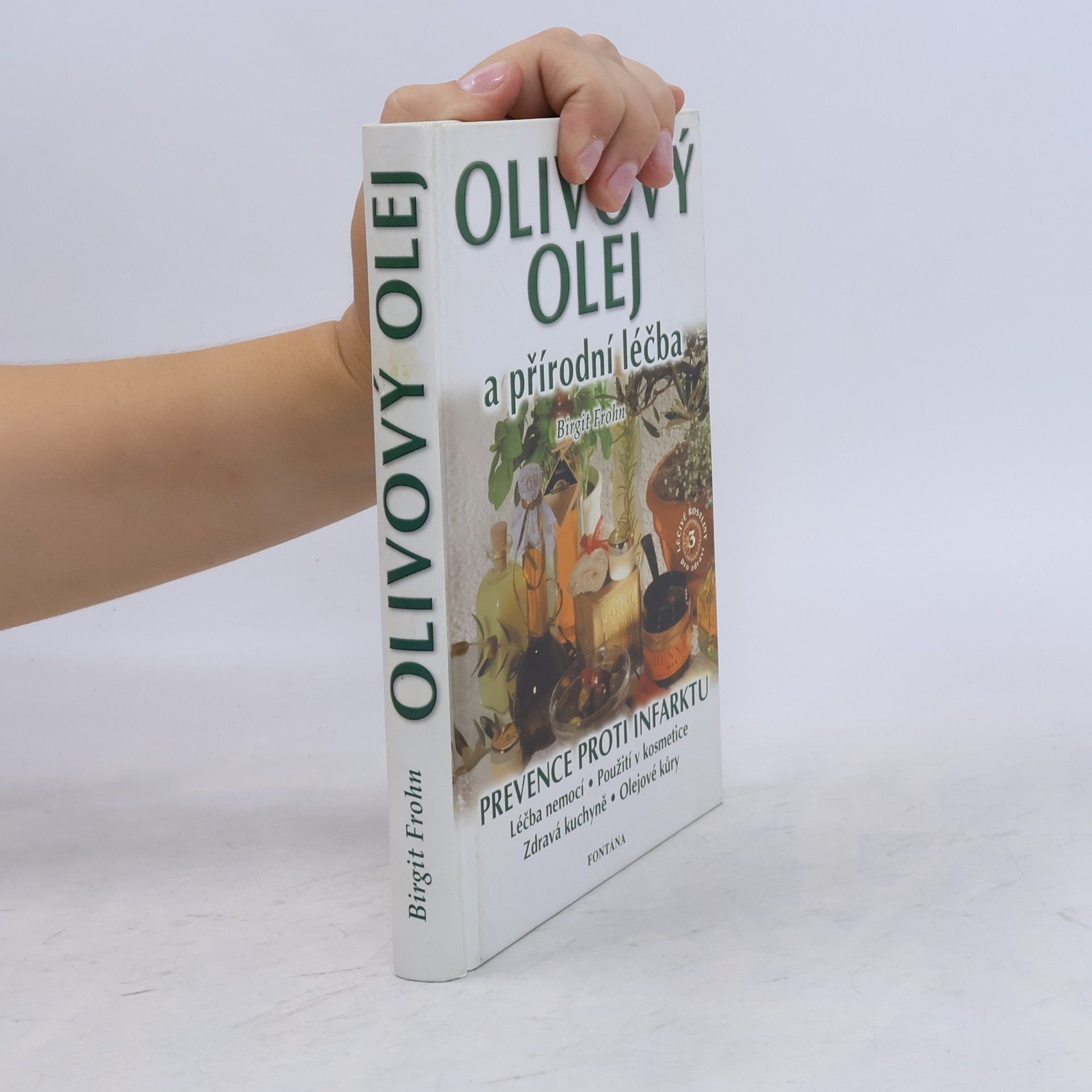 Olivový olej a přírodní léčba