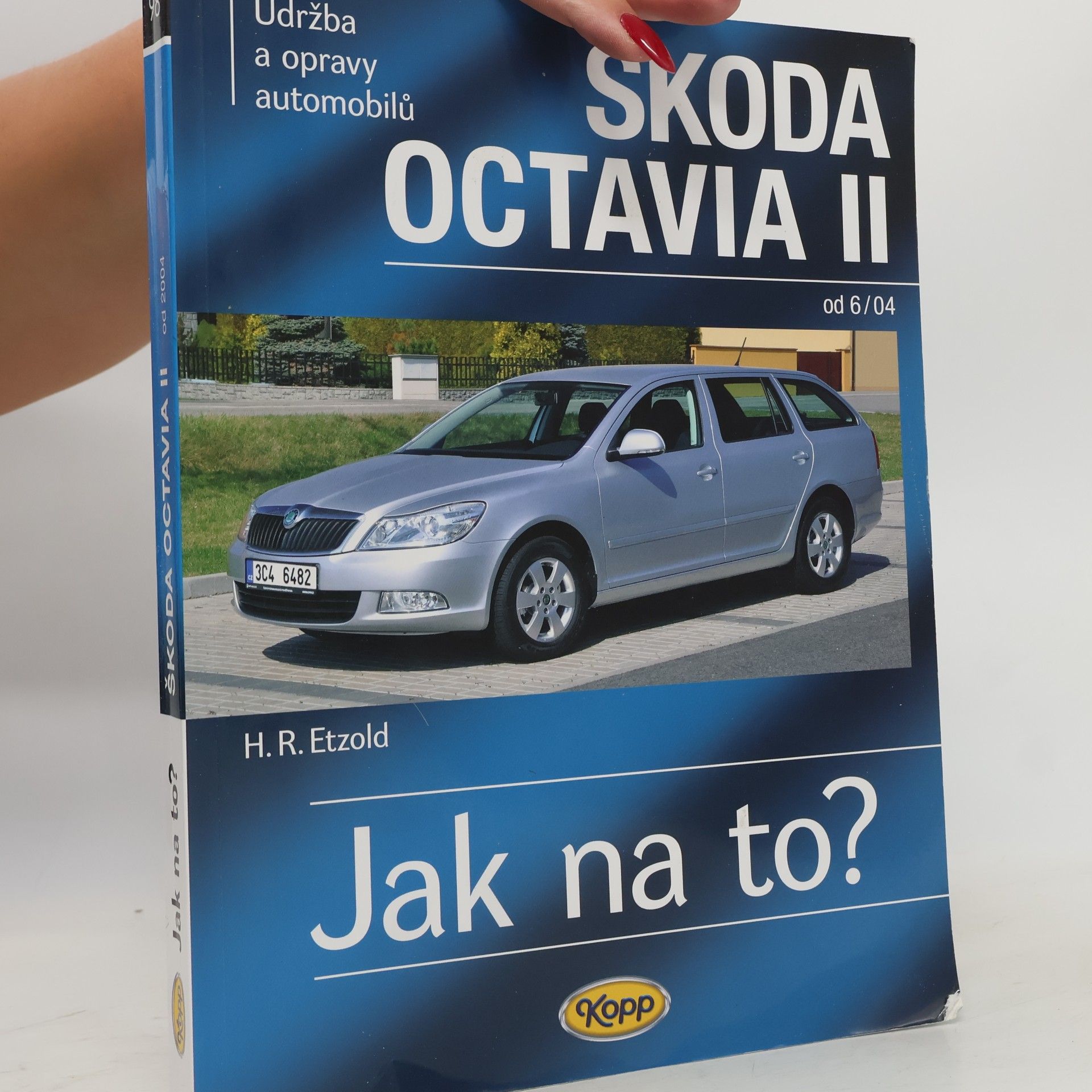 Hans-Rüdiger Etzold Údržba a opravy automobilů Škoda Octavia II Octavia/Octavia Combi