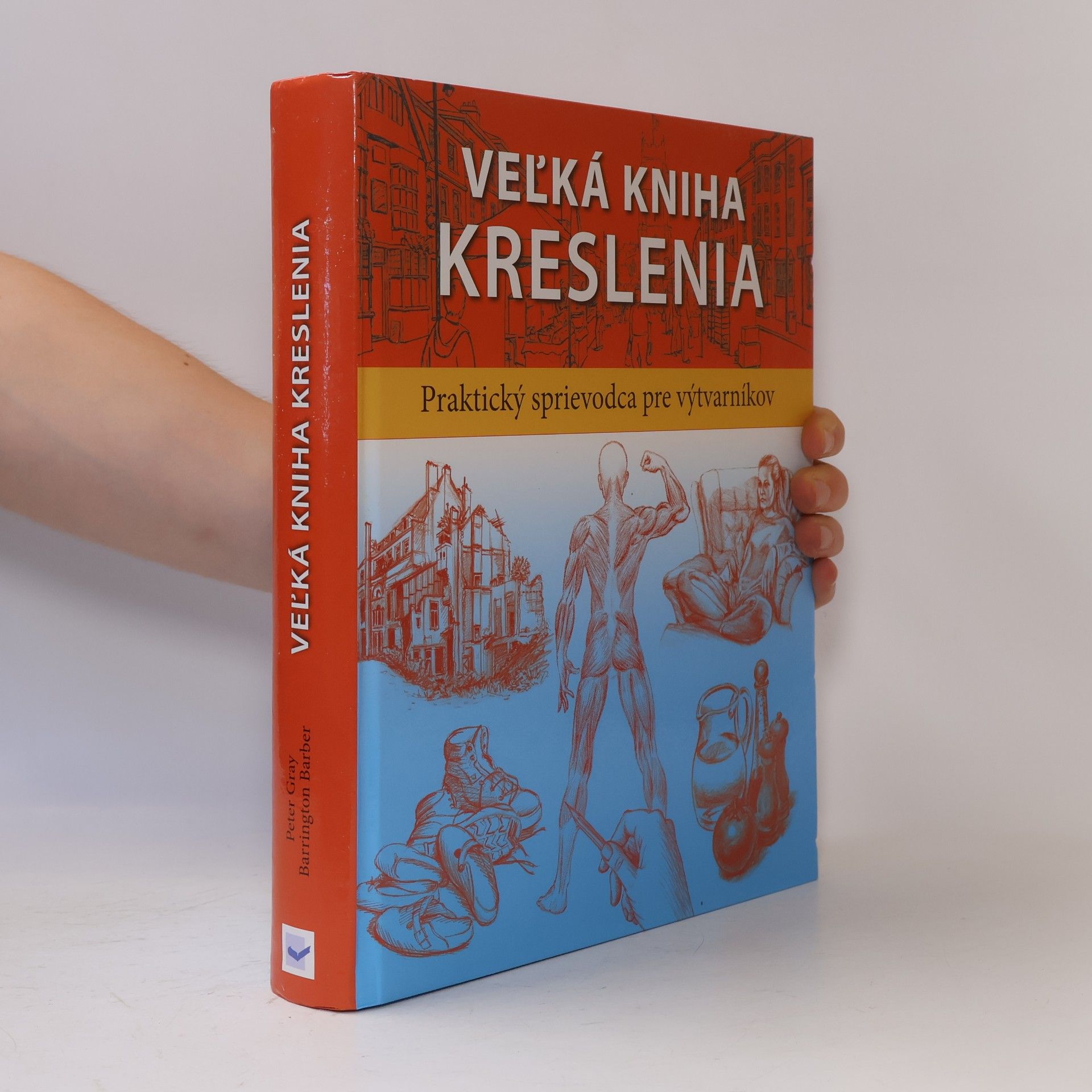 Peter Gray Veľká kniha kreslenia