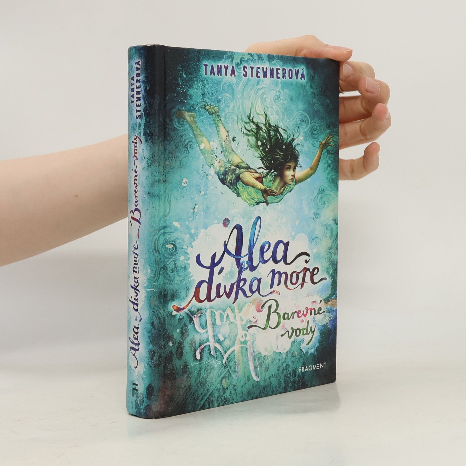 Tanya Stewner Alea, dívka moře. Barevné vody