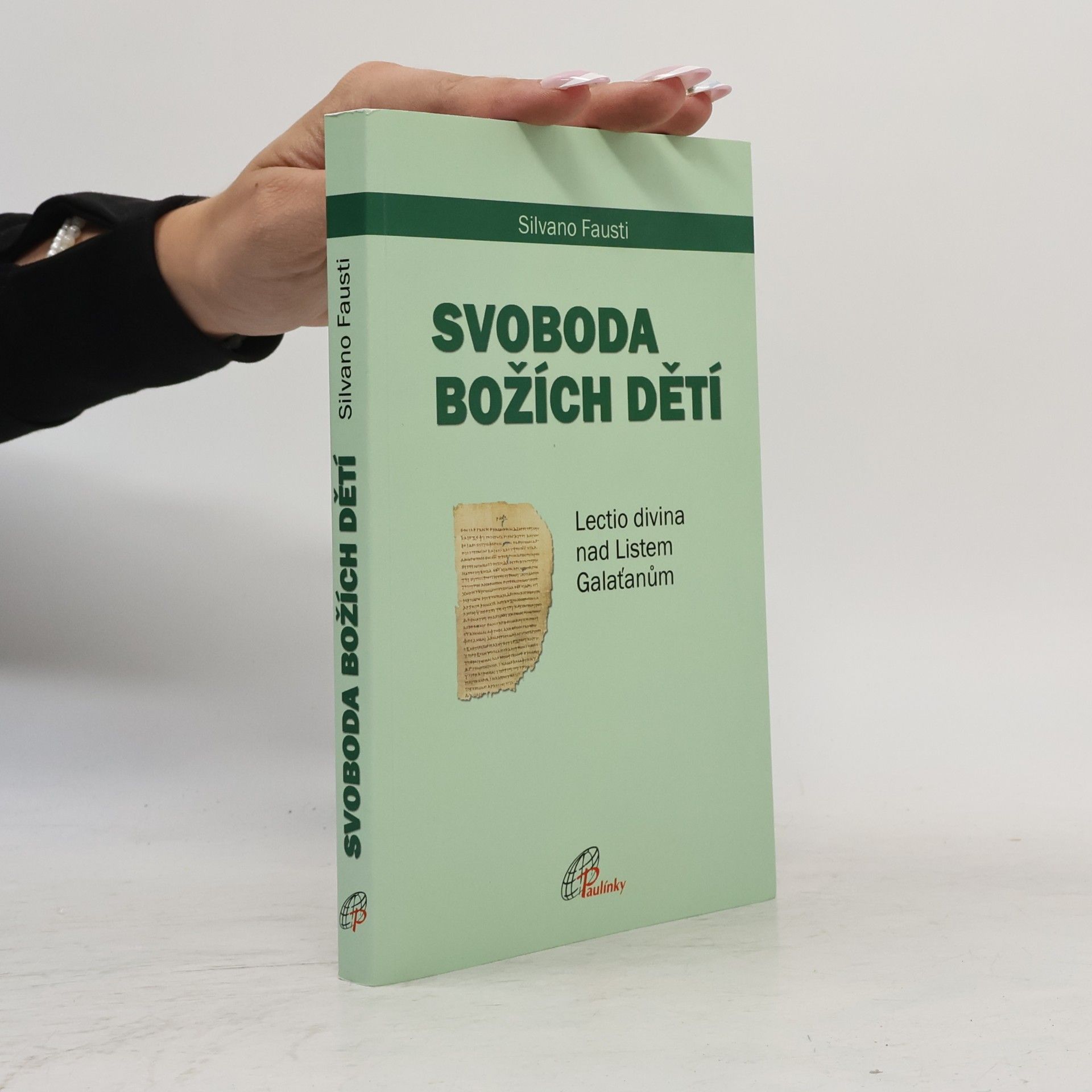 Silvano Fausti Svoboda Božích dětí