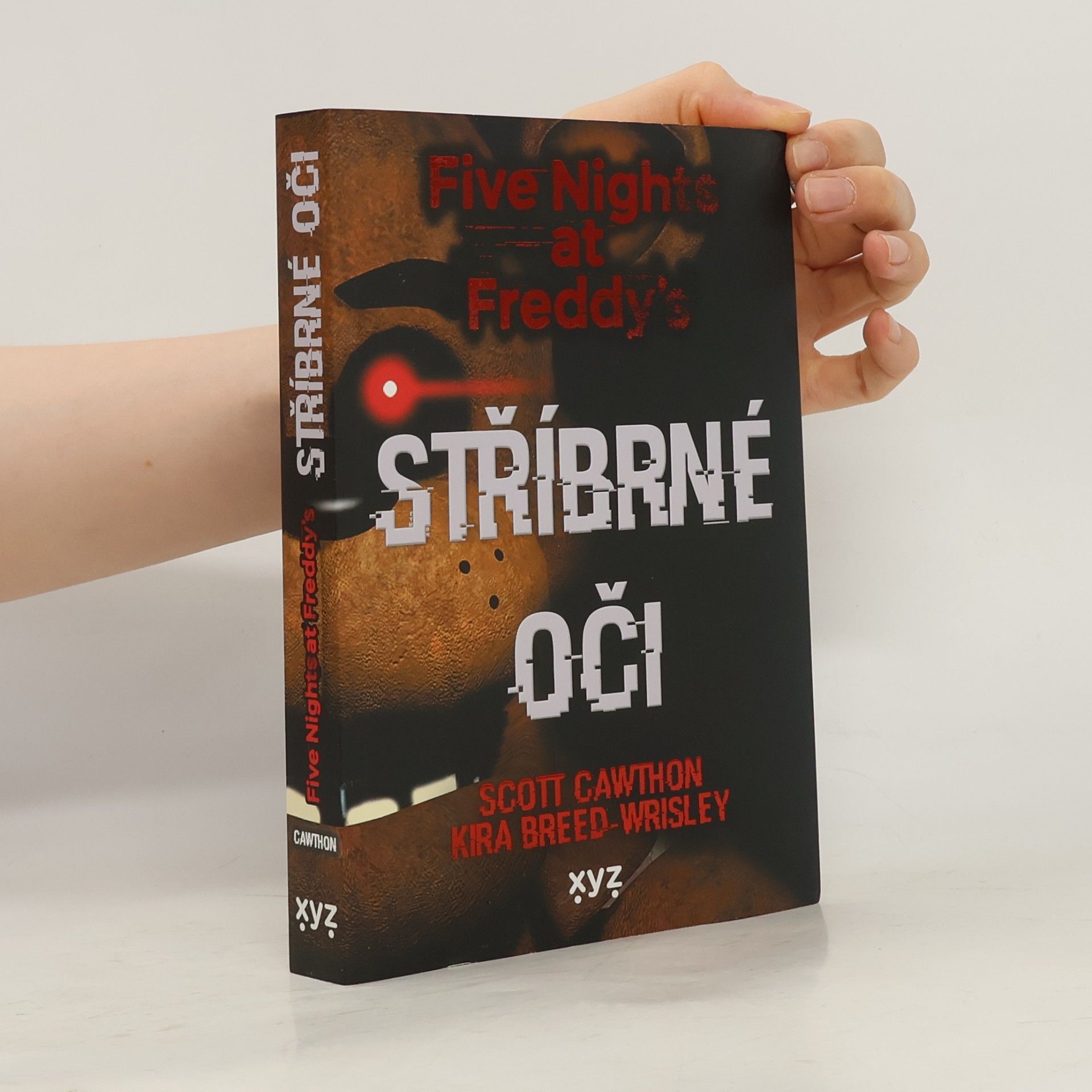 Scott Cawthon Stříbrné oči : Five nights at Freddy's