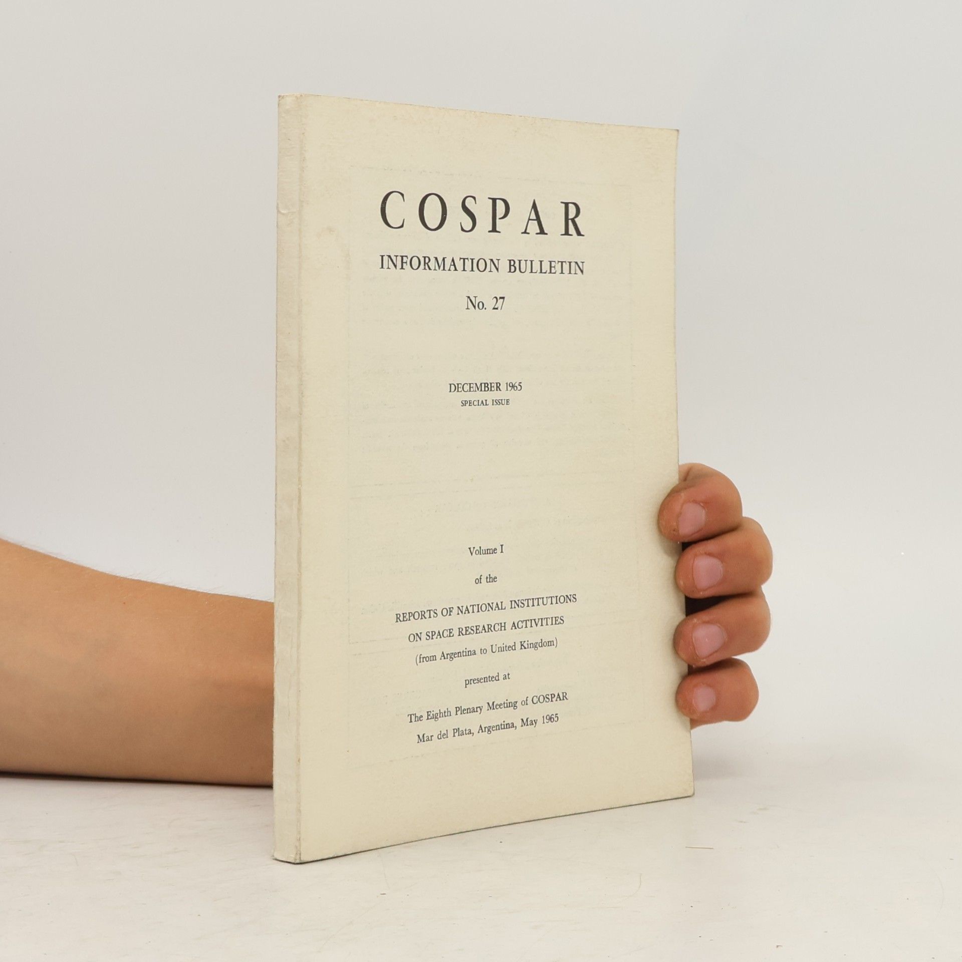 Various authors Cospar. Information Bulletin 27. Vol. I.