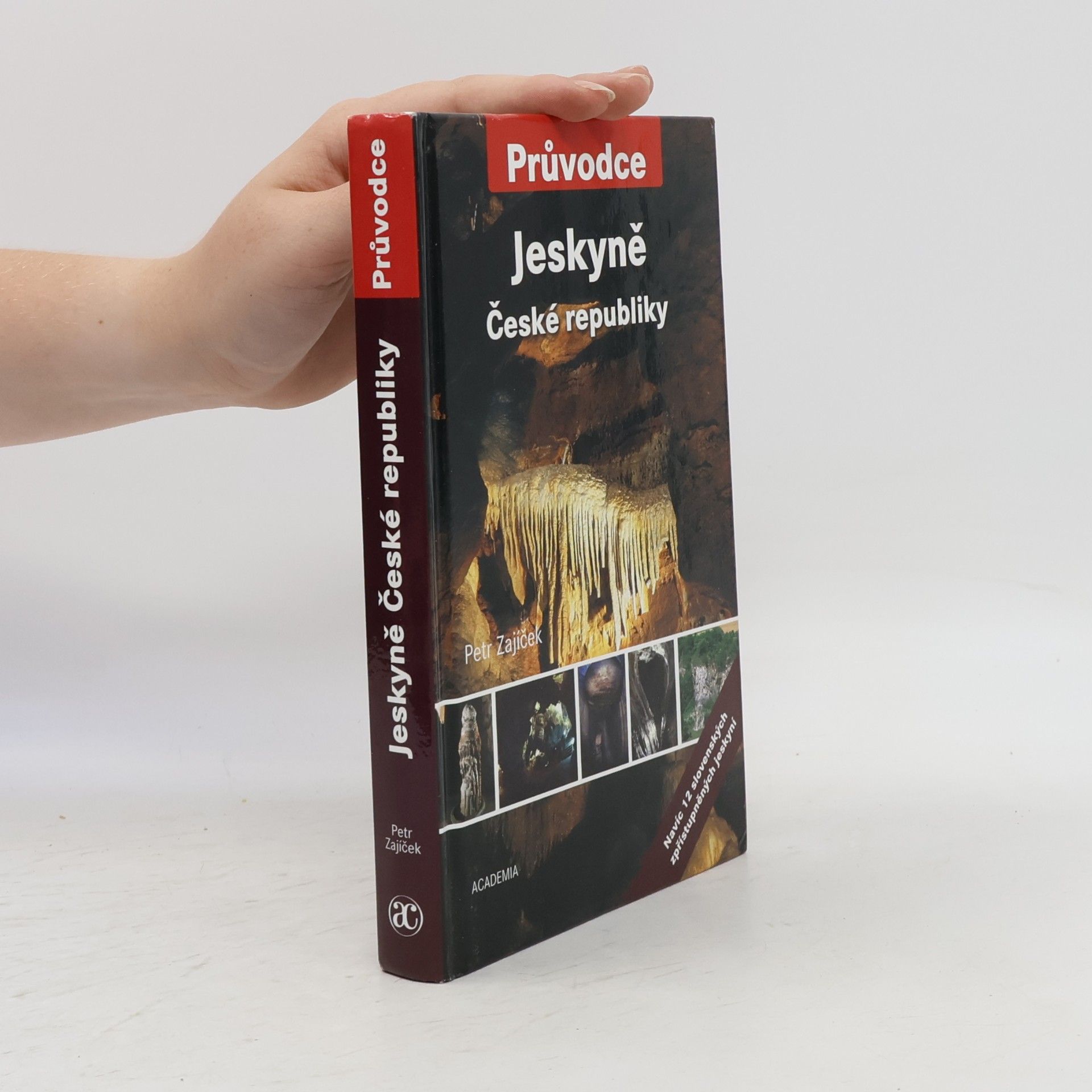 Petr Zajíček Jeskyně České republiky