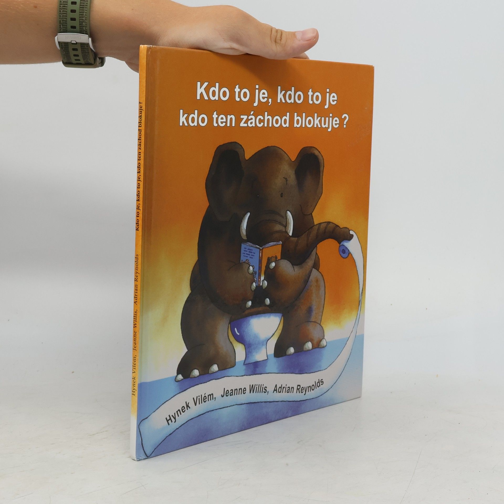 Kdo to je, kdo to je, kdo ten záchod blokuje?