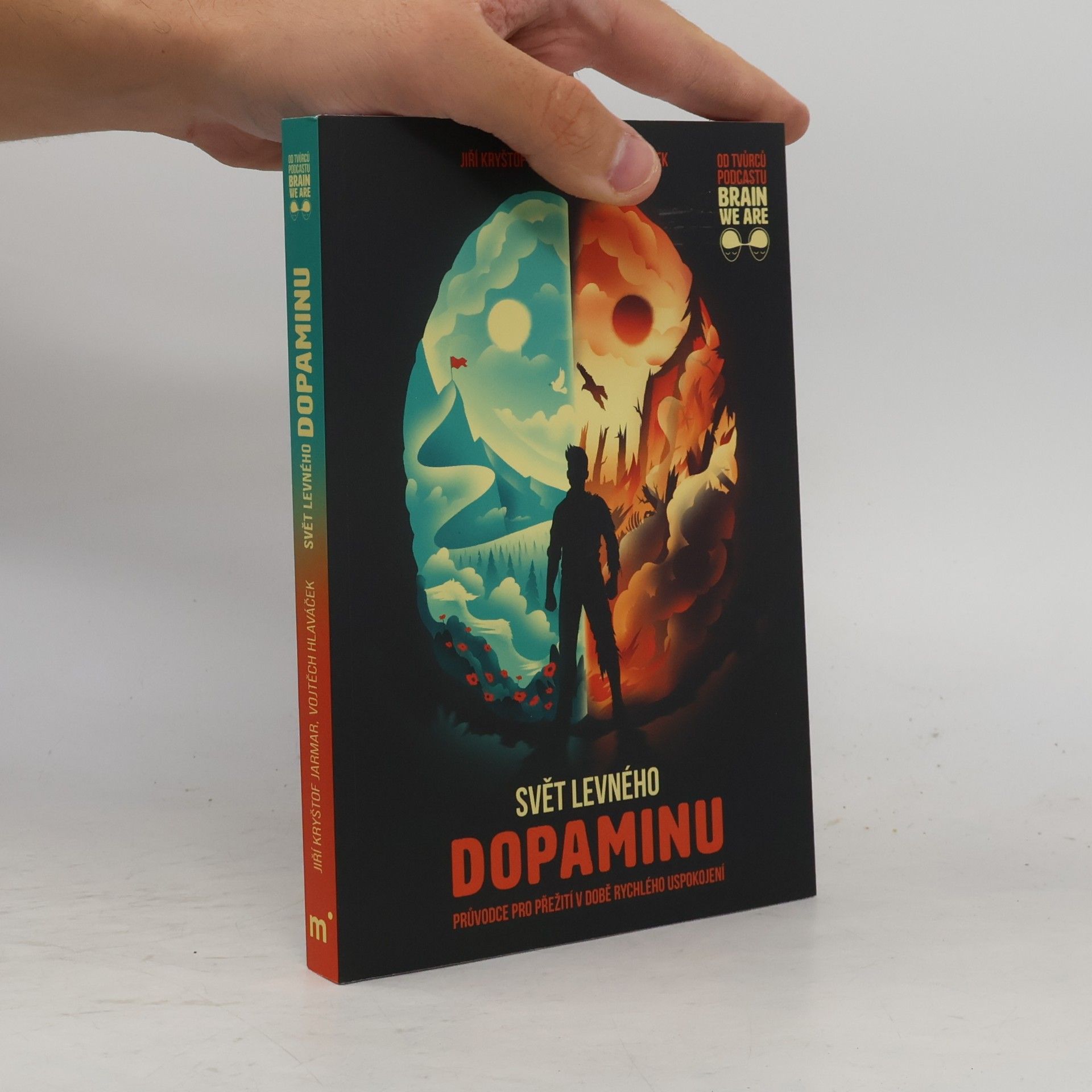 Vojtěch Hlaváček Svět levného dopaminu