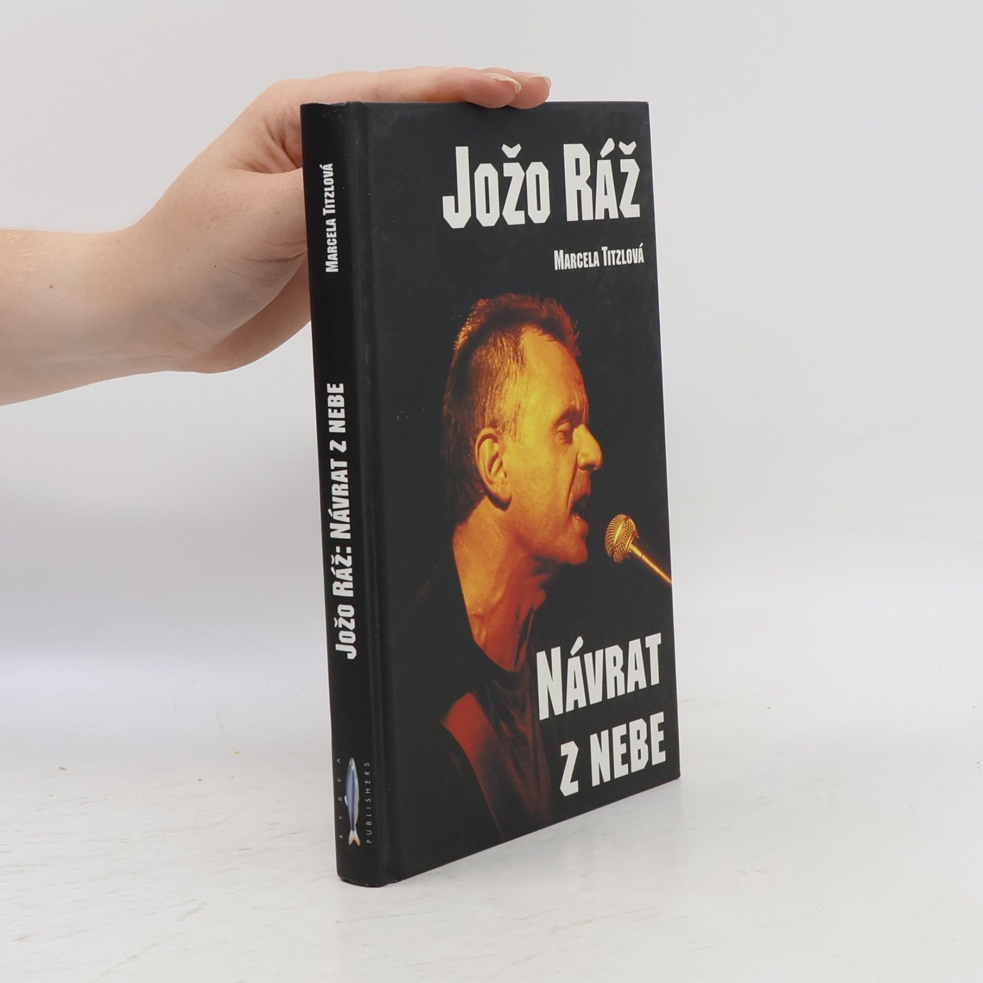 Marcela Titzlová Jožo Ráž. Návrat z nebe