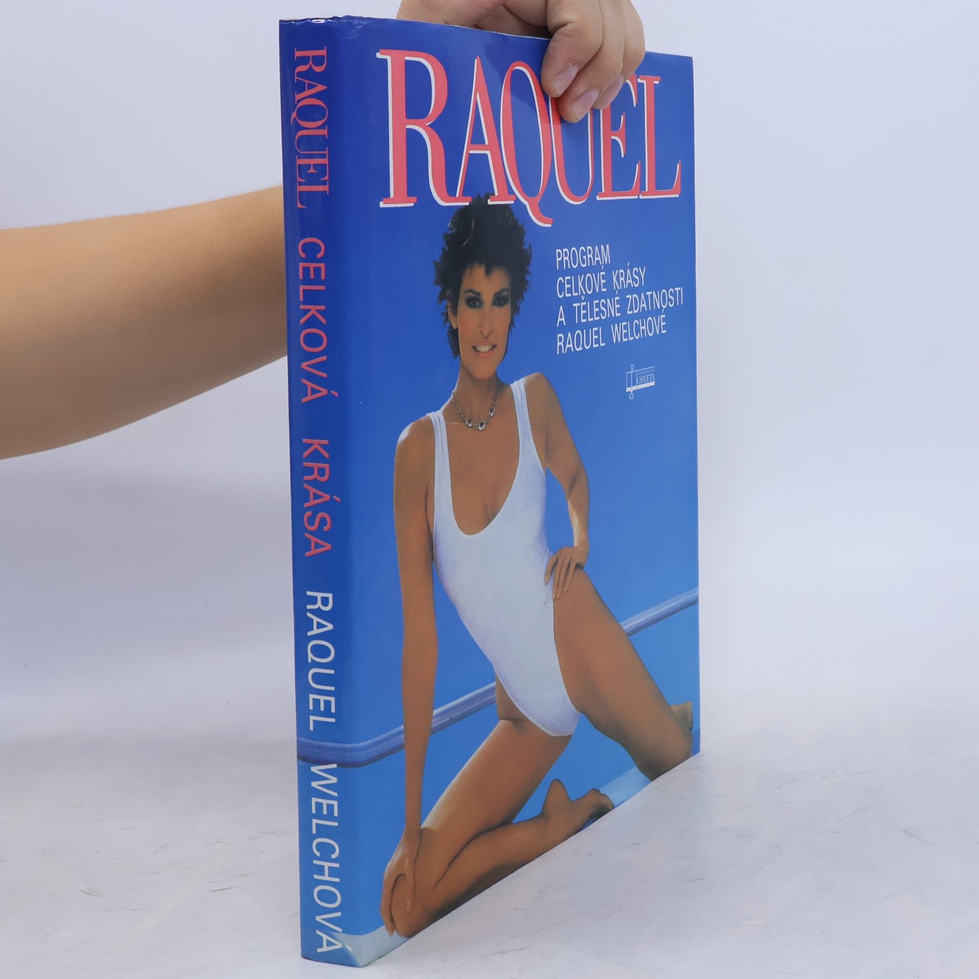 Raquel Welch Raquel: Program celkové krásy a tělesné zdatnosti Raquel Welchové