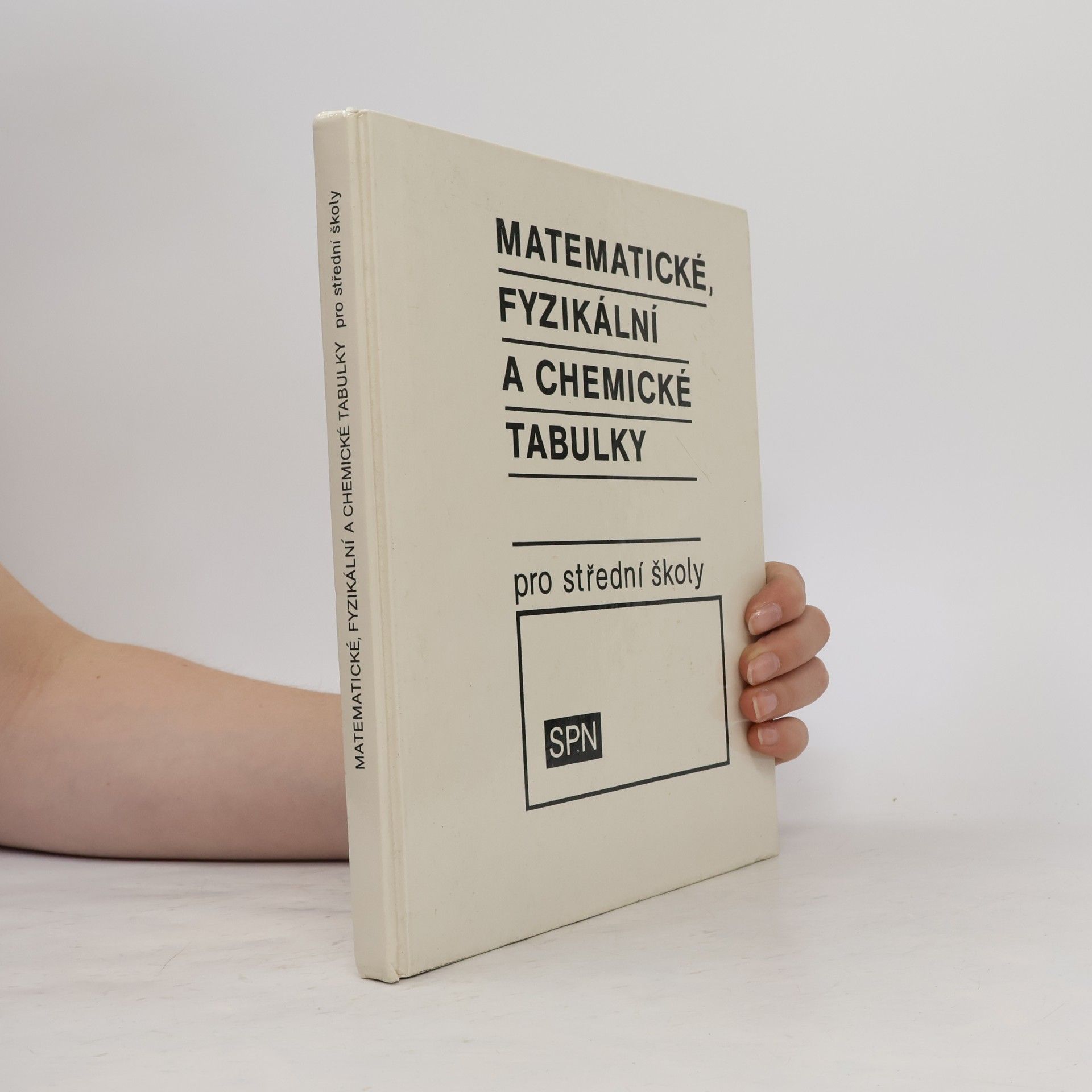 Autorenkollektiv Matematické, fyzikální a chemické tabulky pro střední školy