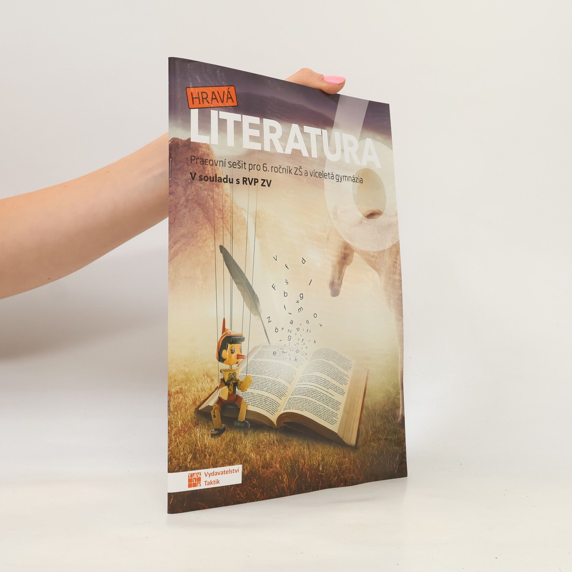 Kolektiv autorů Hravá literatura. Pracovní sešit pro 6. ročník ZŠ a víceletá gymnázia