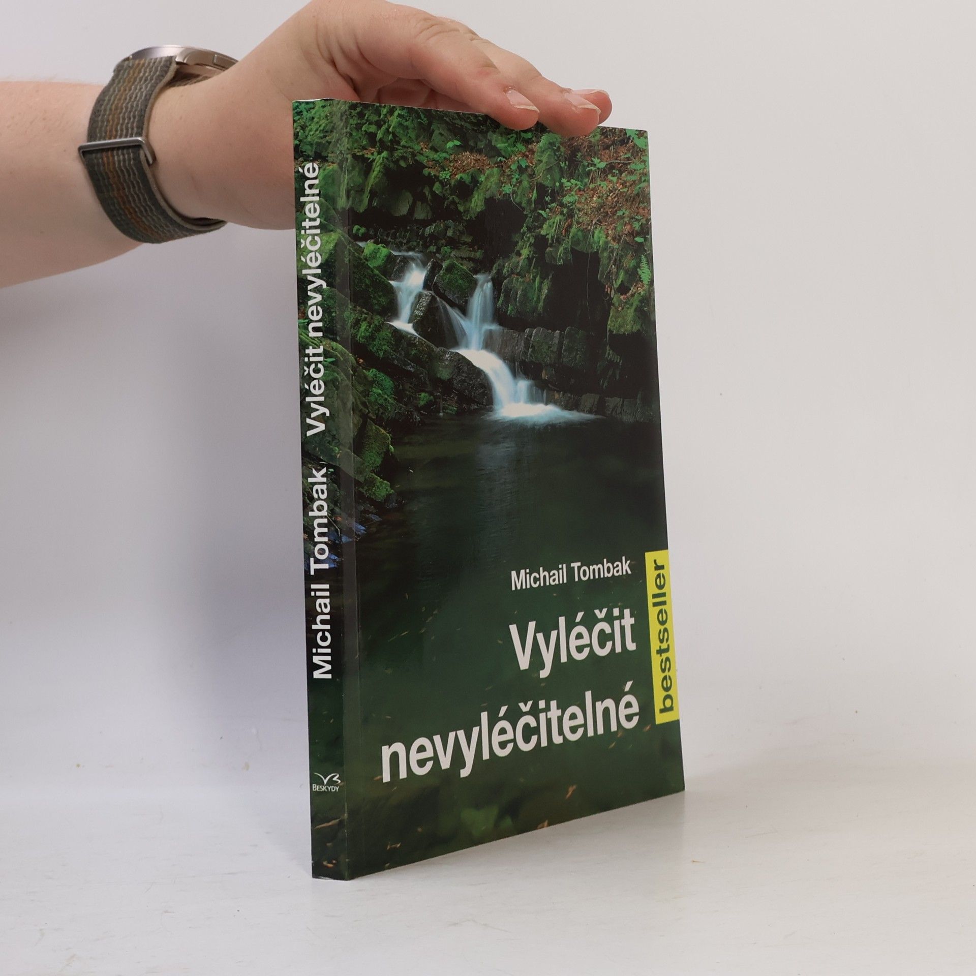 Michail Tombak Vyléčit nevyléčitelné