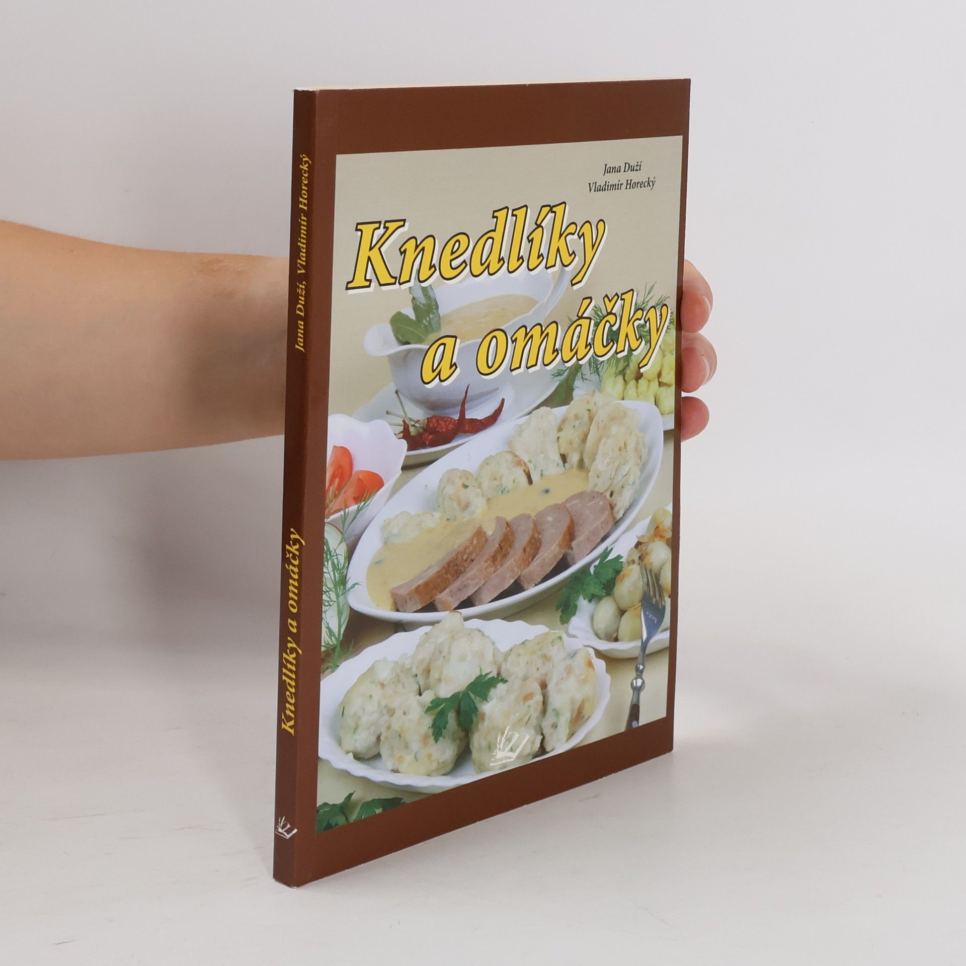 Jana Duží Knedlíky a omáčky