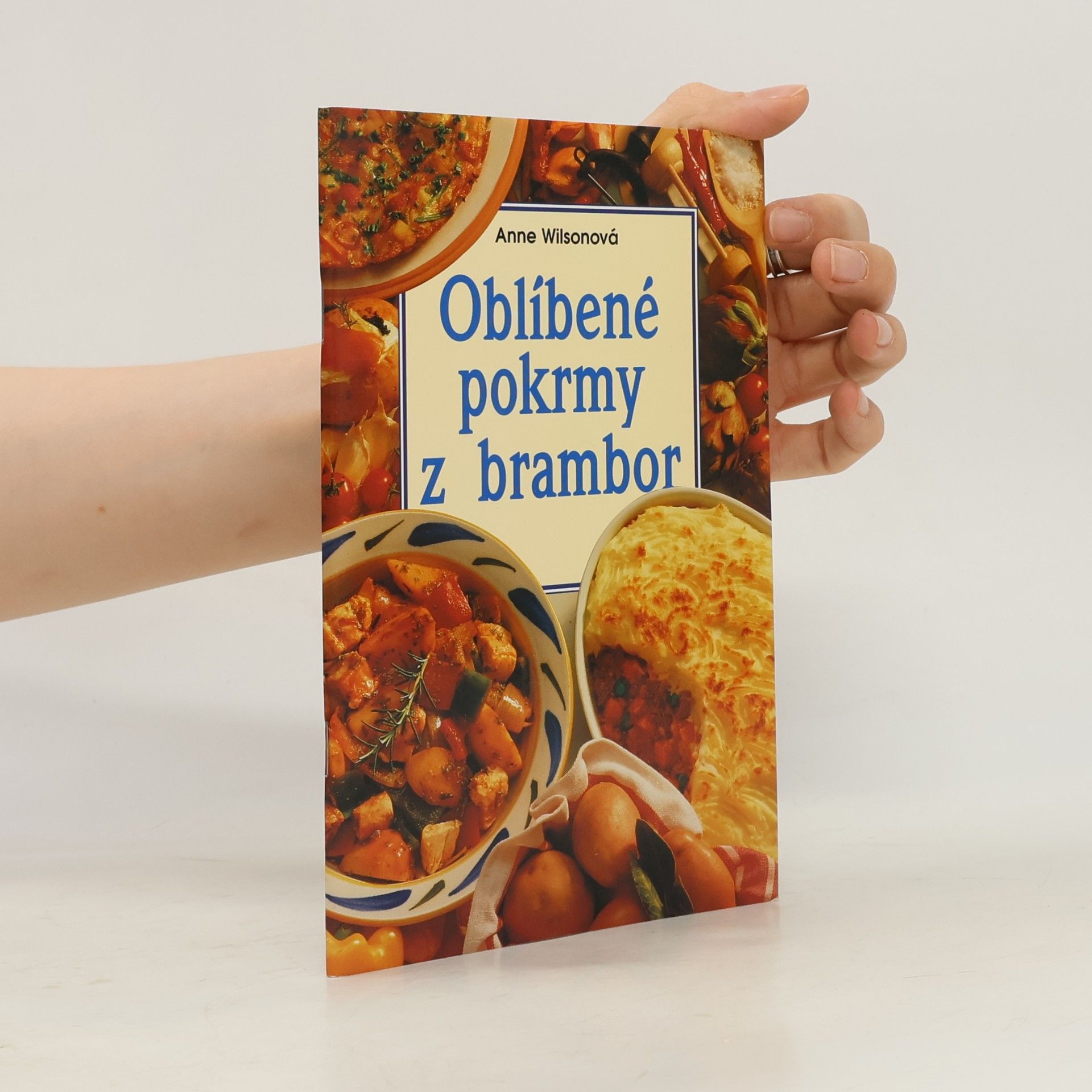Anne Wilson Oblíbené pokrmy z brambor