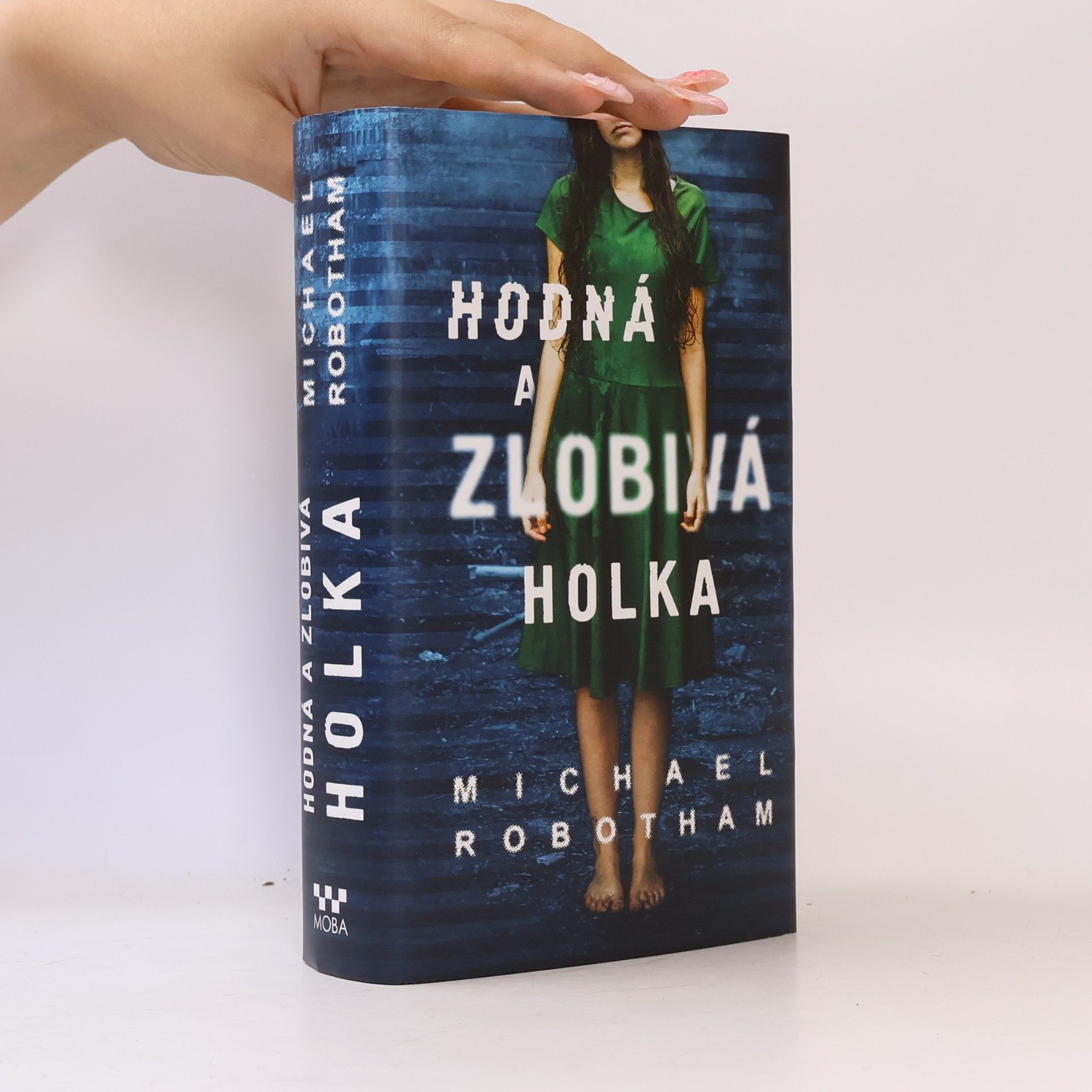 Michael Robotham Hodná a zlobivá holka