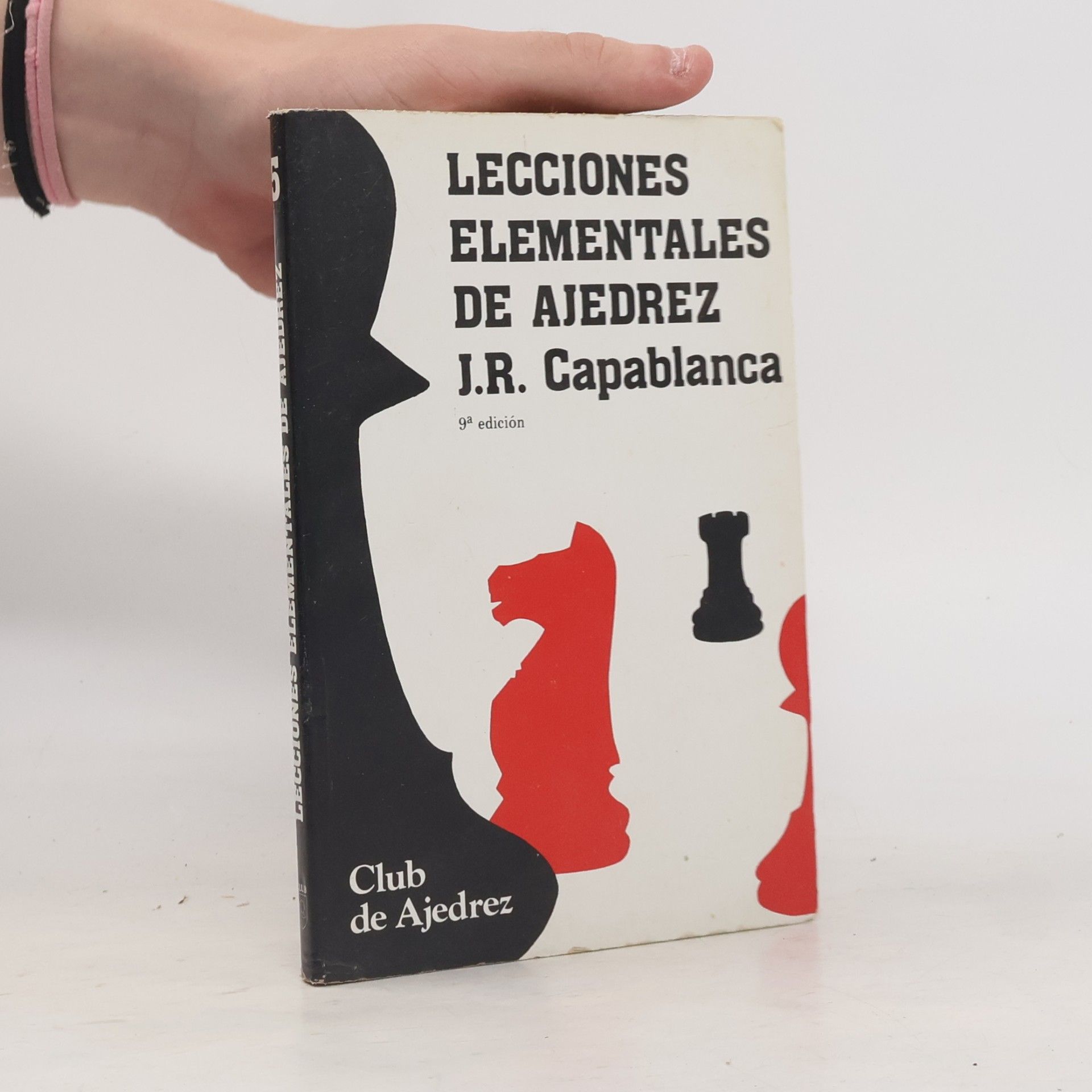 José Raúl Capablanca Lecciones elementales de ajedrez - 9ª edición