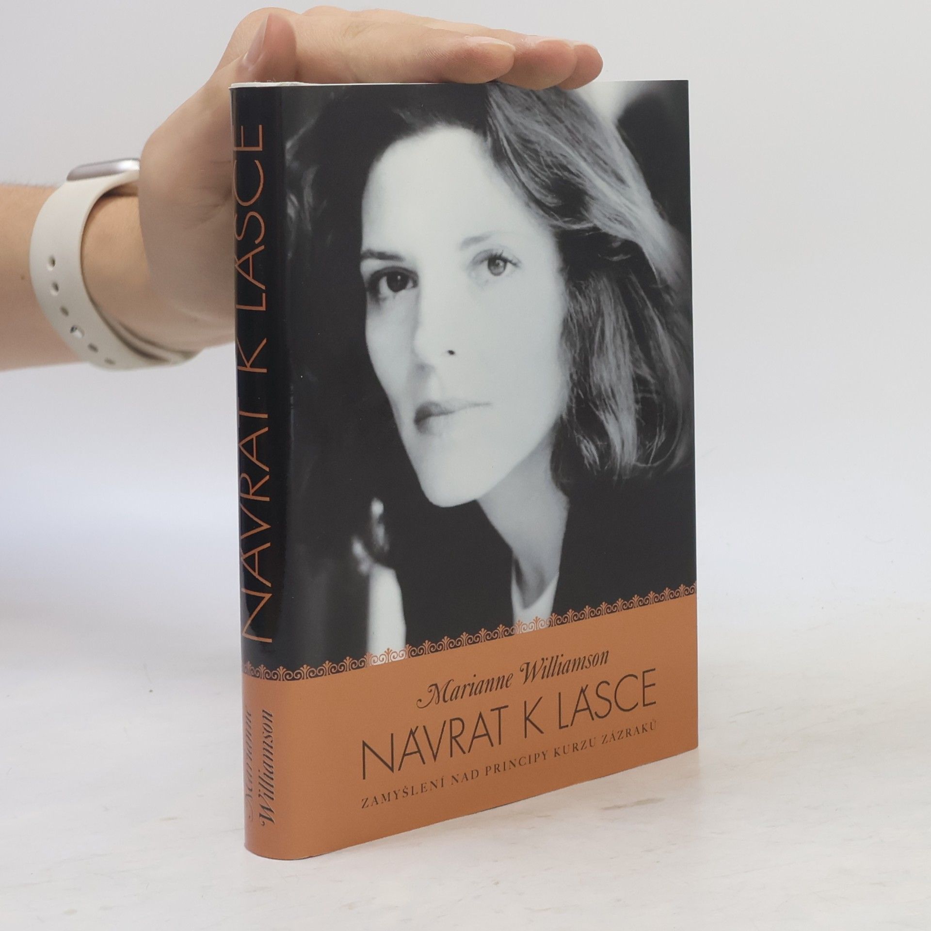 Marianne Williamson Návrat k lásce. Zamyšlení nad principy Kurzu zázraků
