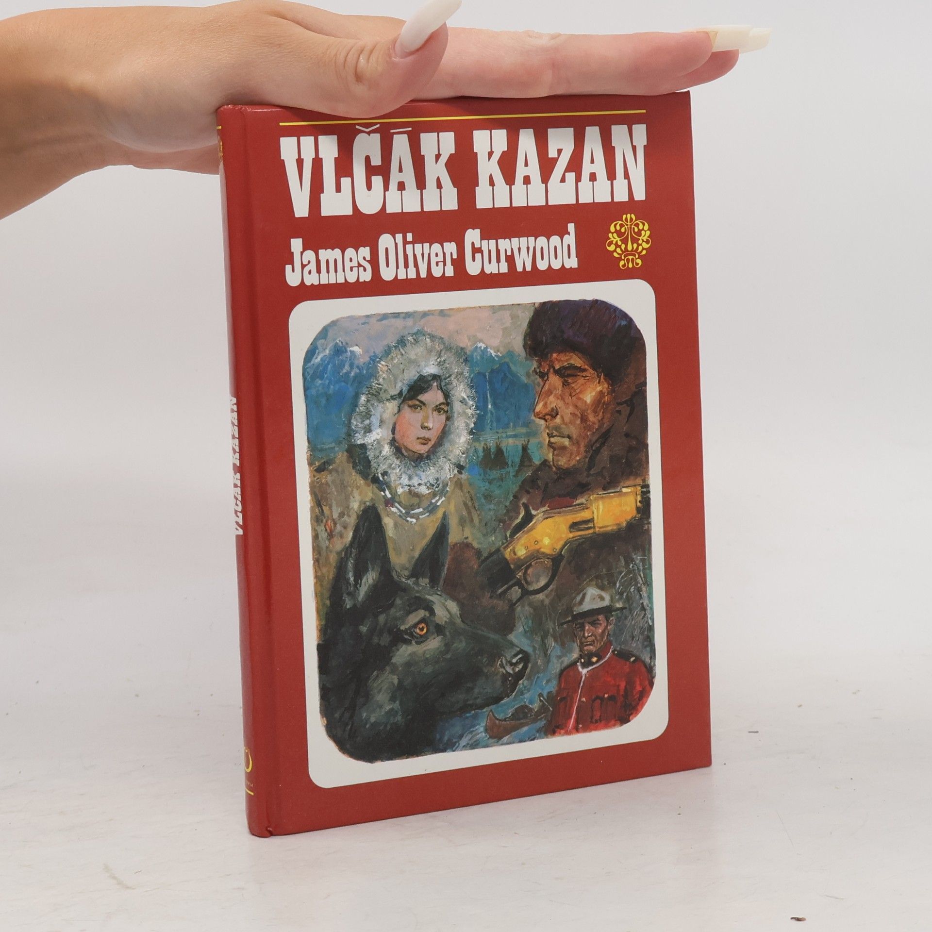 James Oliver Curwood Vlčák Kazan