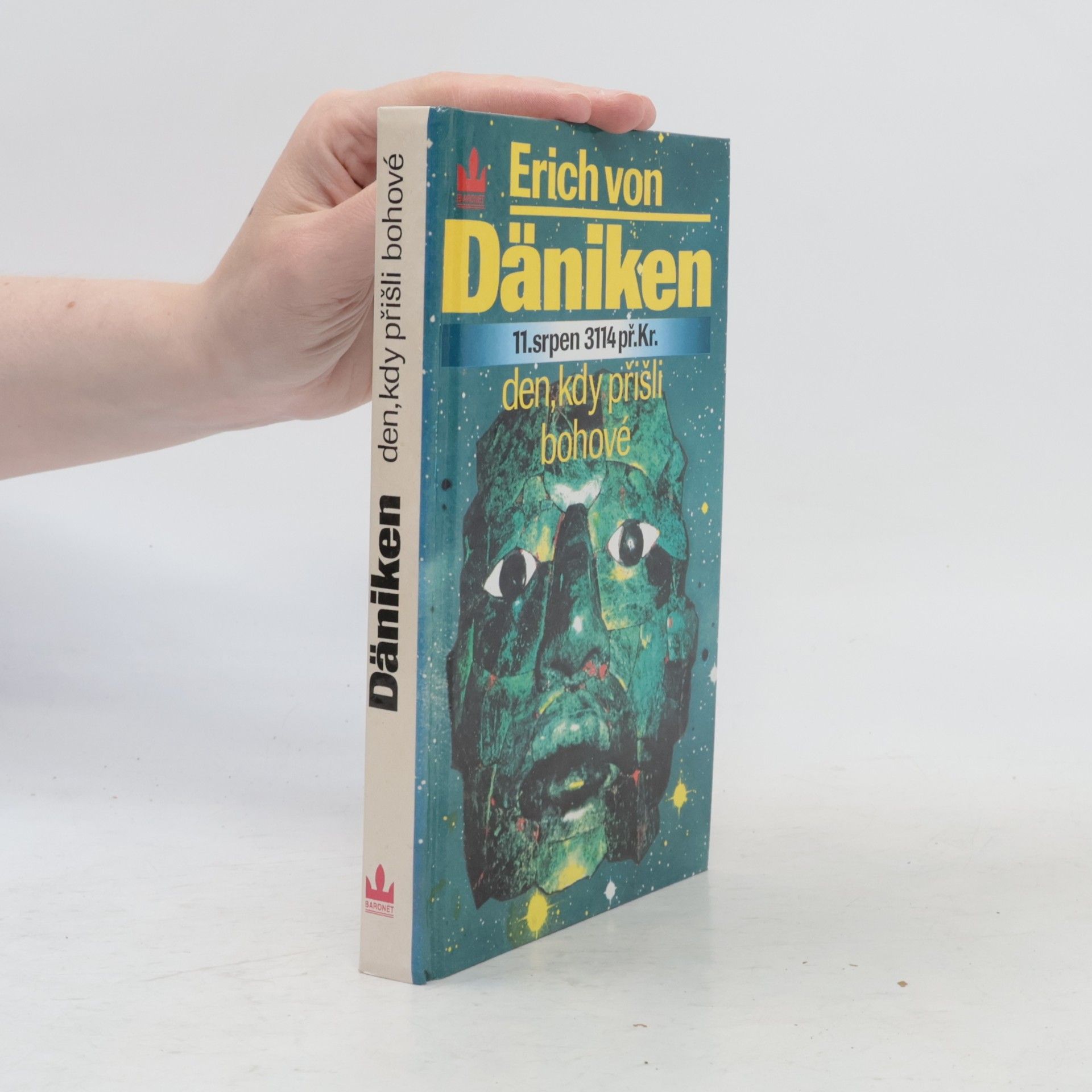 Erich von Däniken Den, kdy přišli bohové : 11. srpen 3114 př. Kr.