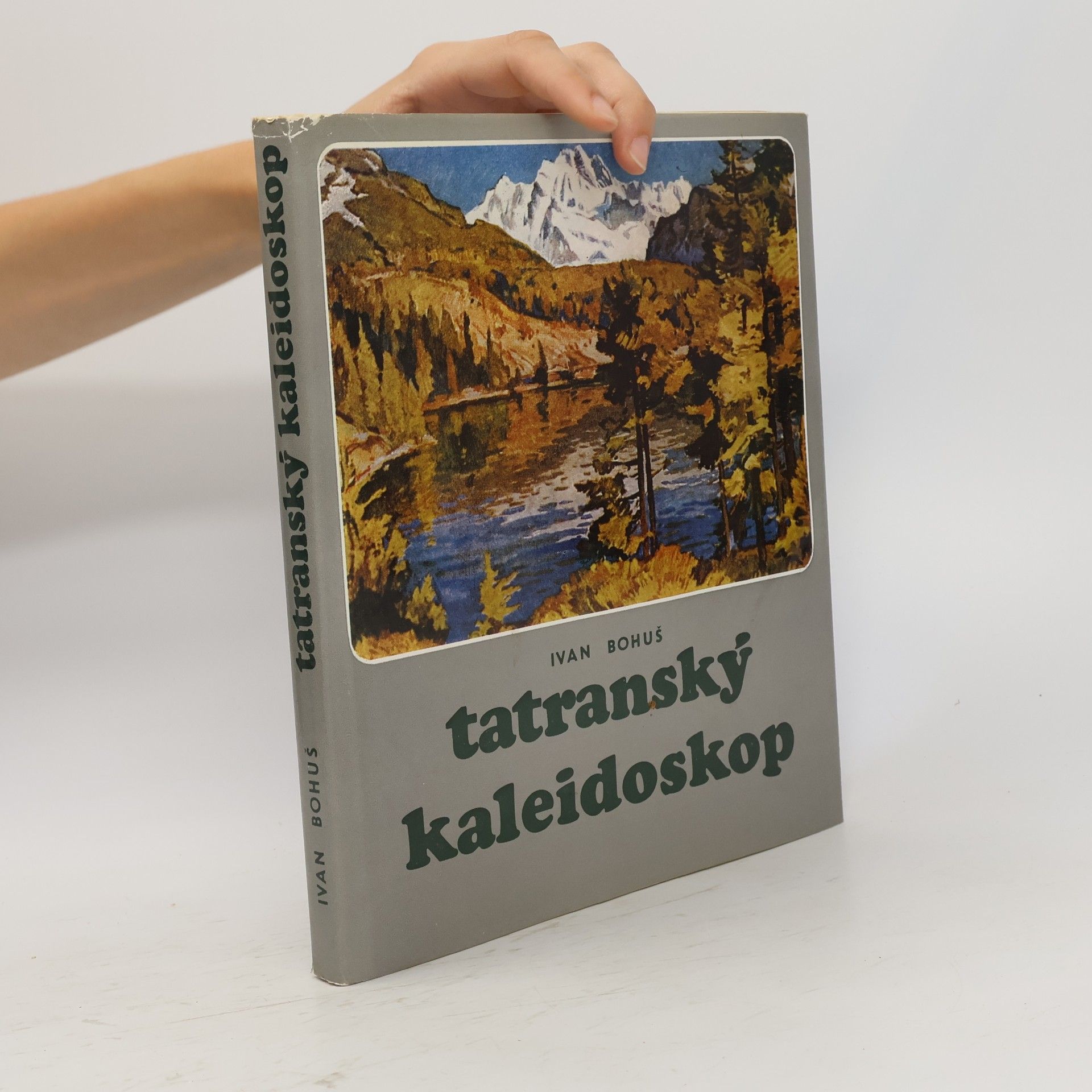 Ivan Bohuš Tatranský kaleidoskop