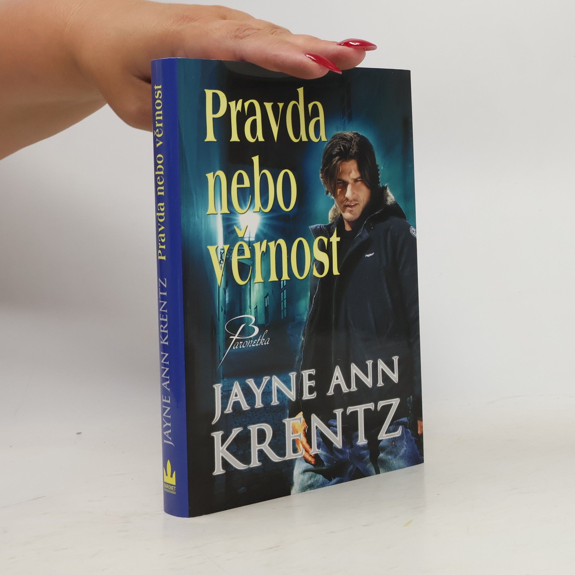 Jayne Ann Krentz Pravda nebo věrnost. druhá část trilogie Whispering springs