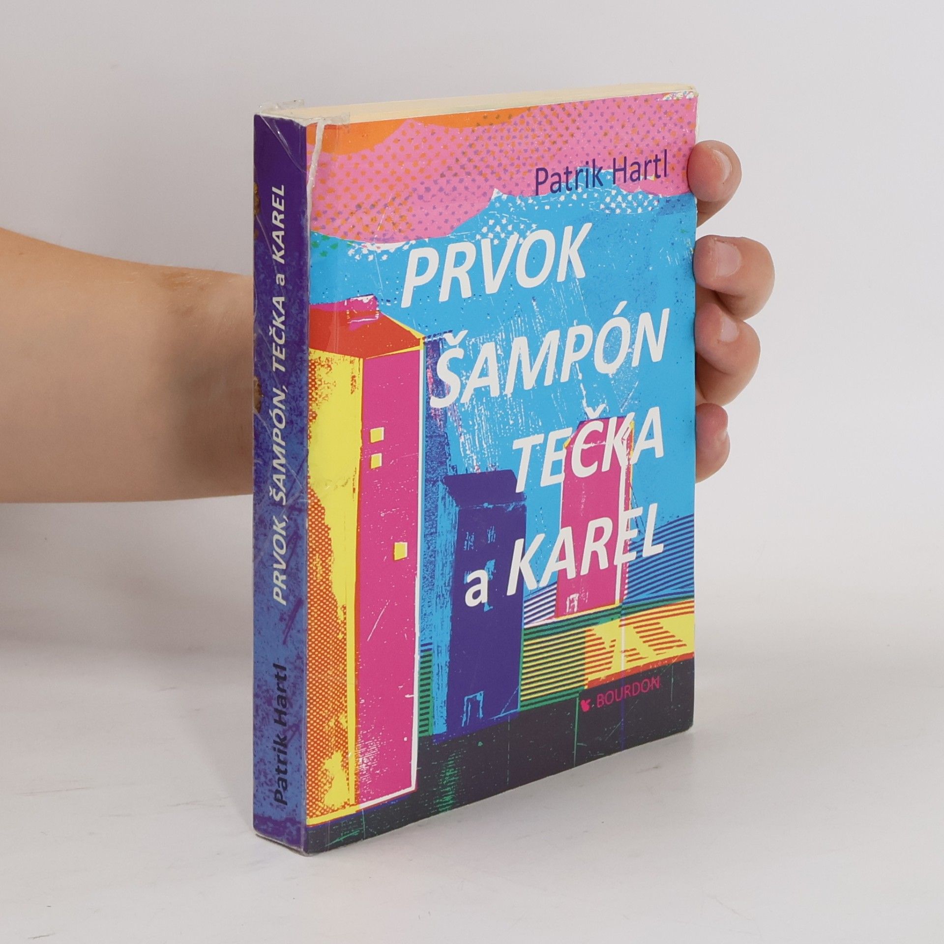 Patrik Hartl Prvok, Šampón, Tečka a Karel
