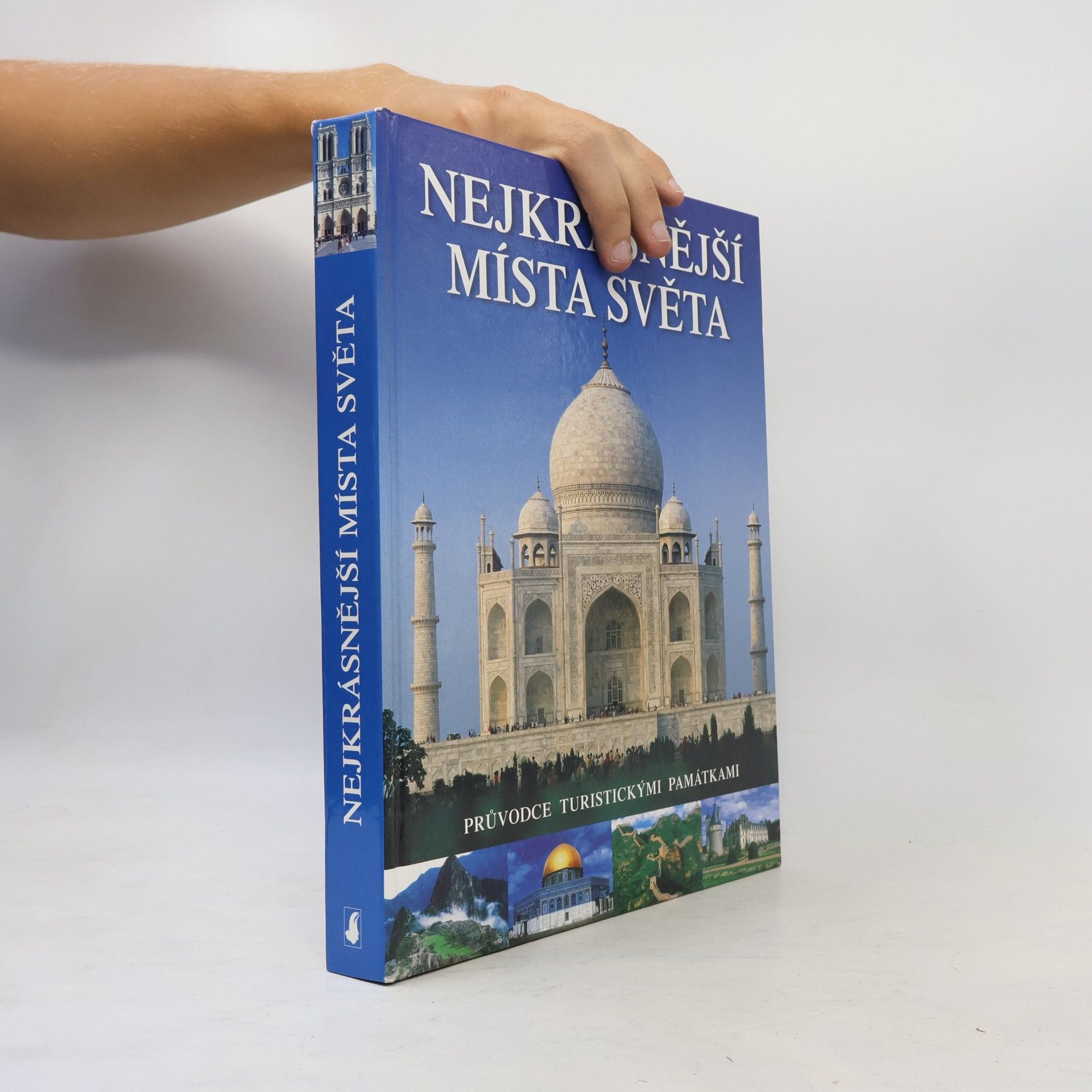 Autores varios Nejkrásnější místa světa. Průvodce turistickými památkami