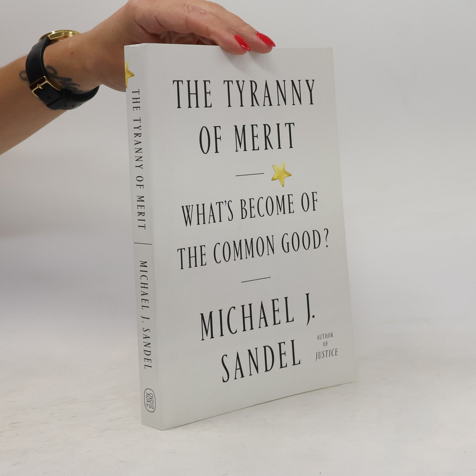 Michael Sandel The Tyranny of Merit