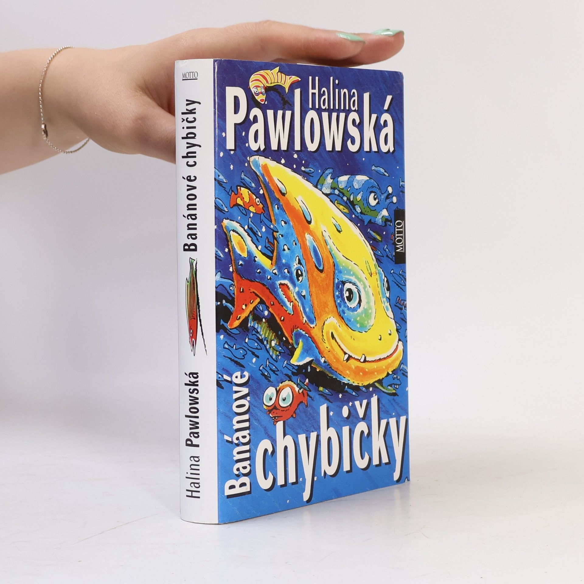 Halina Pawlowská Banánové chybičky