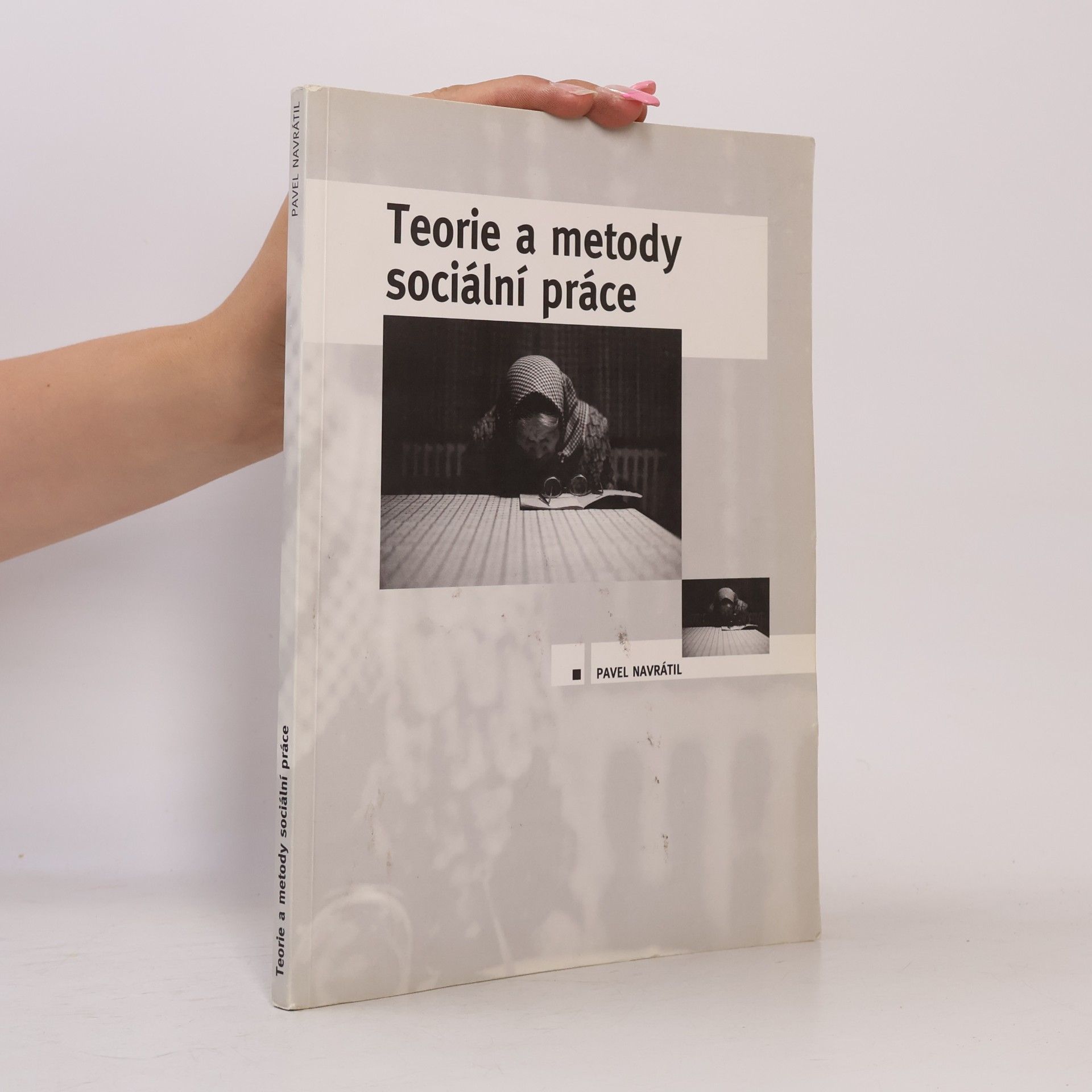 Pavel Navrátil Teorie a metody sociální práce