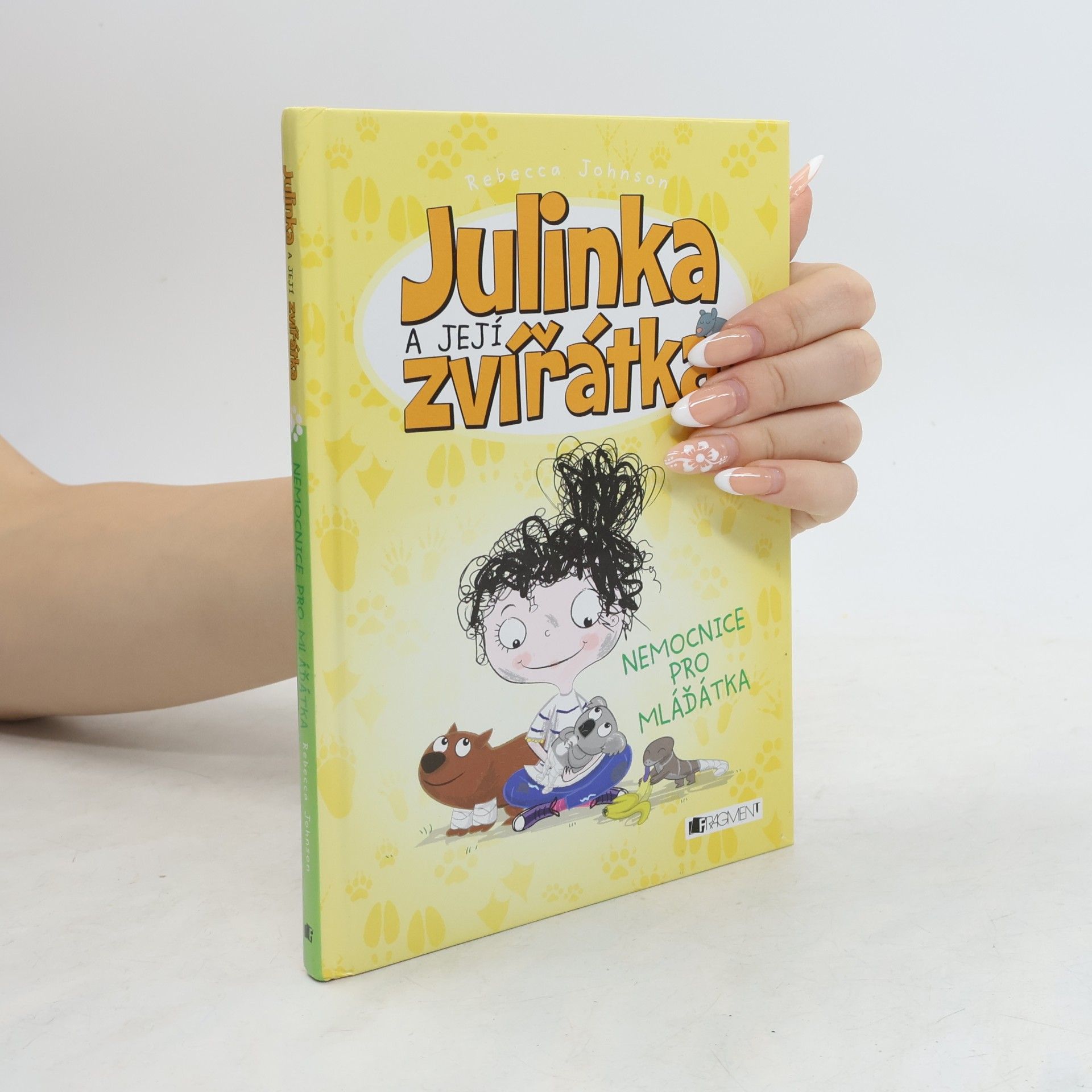 Rebecca Johnson Nemocnice pro mláďátka. Julinka a její zvířátka 4