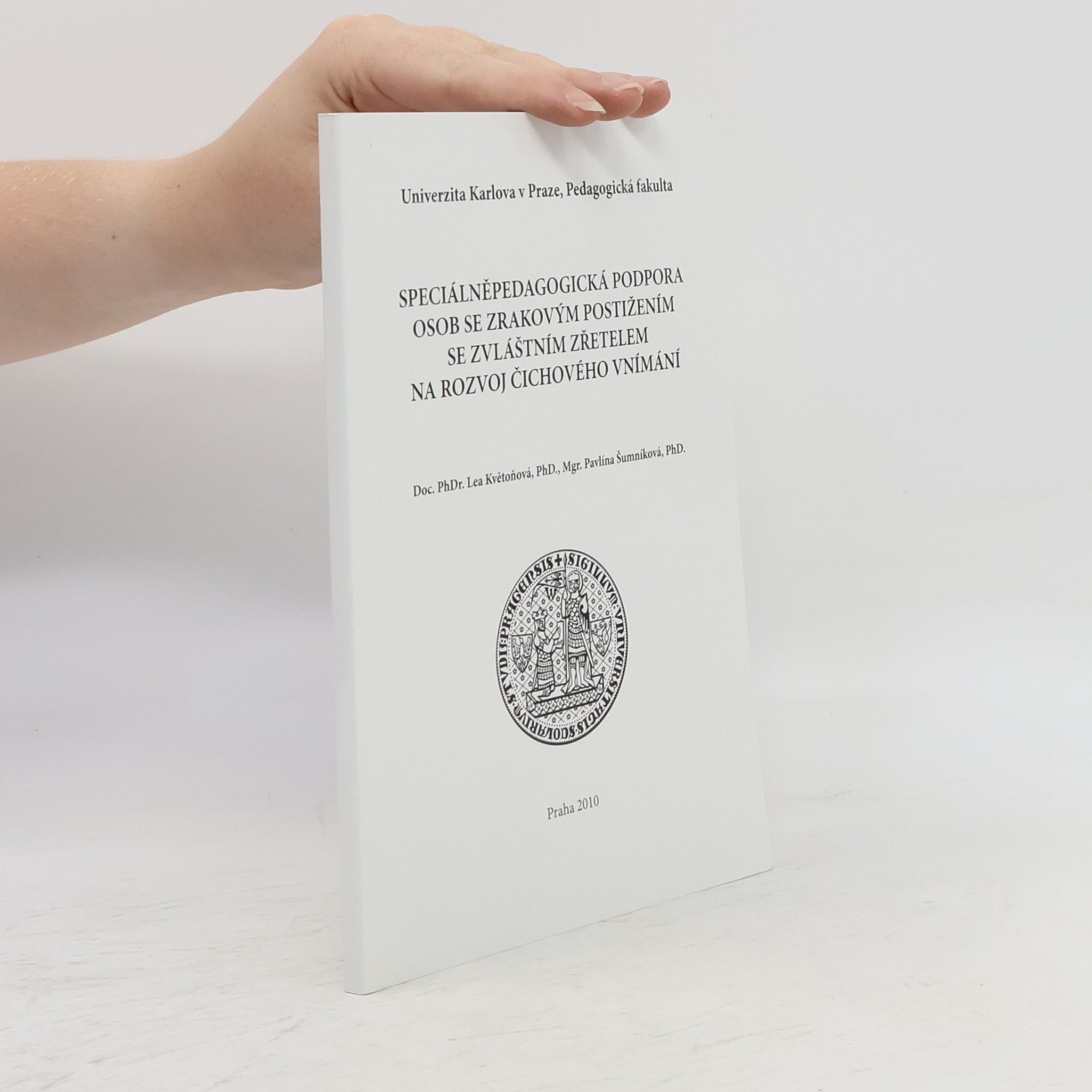 Speciálněpedagogická podpora osob se zrakovým postižením se zvláštním zřetelem na rozvoj čichového vnímání