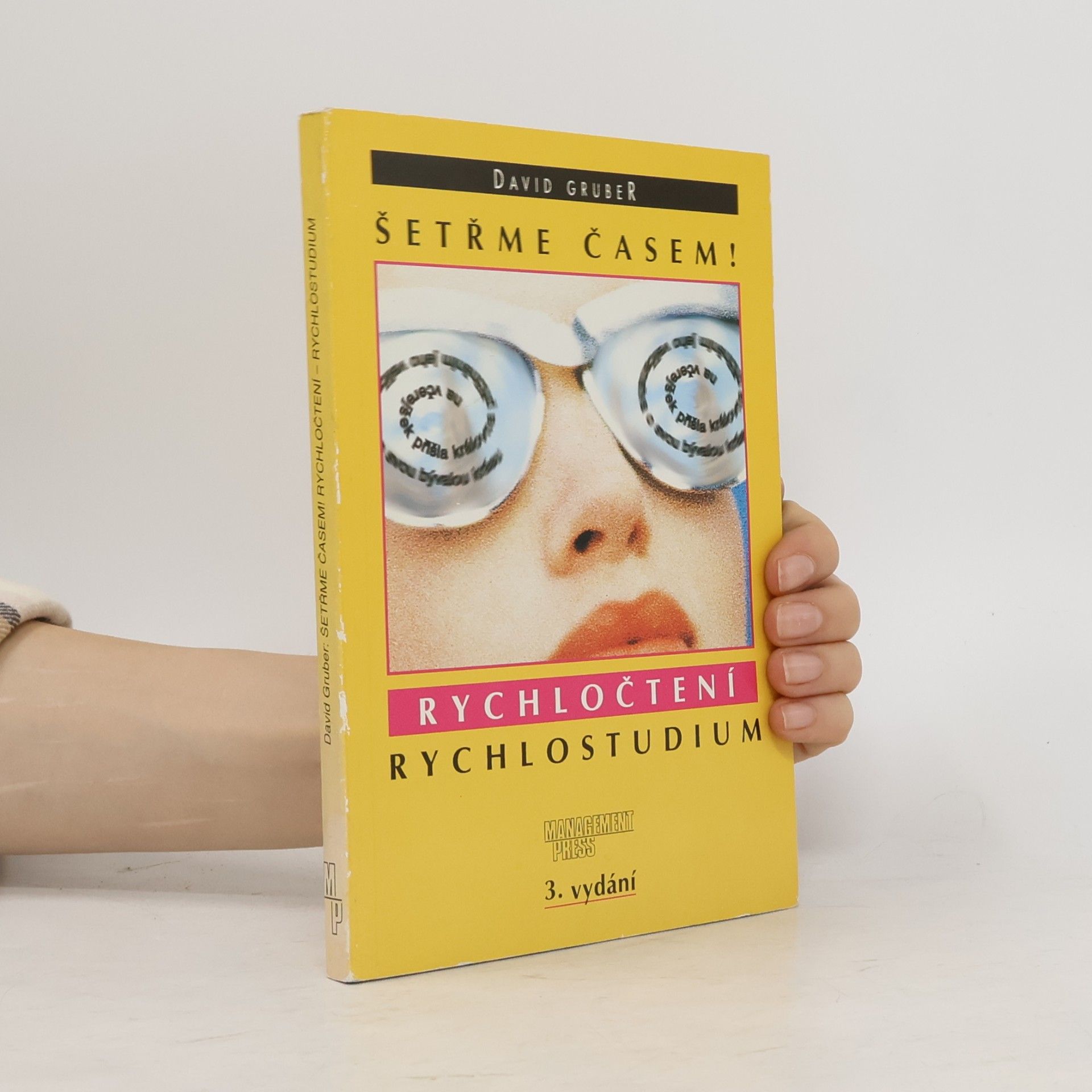 David Gruber Šetřme časem! : rychločtení - rychlostudium