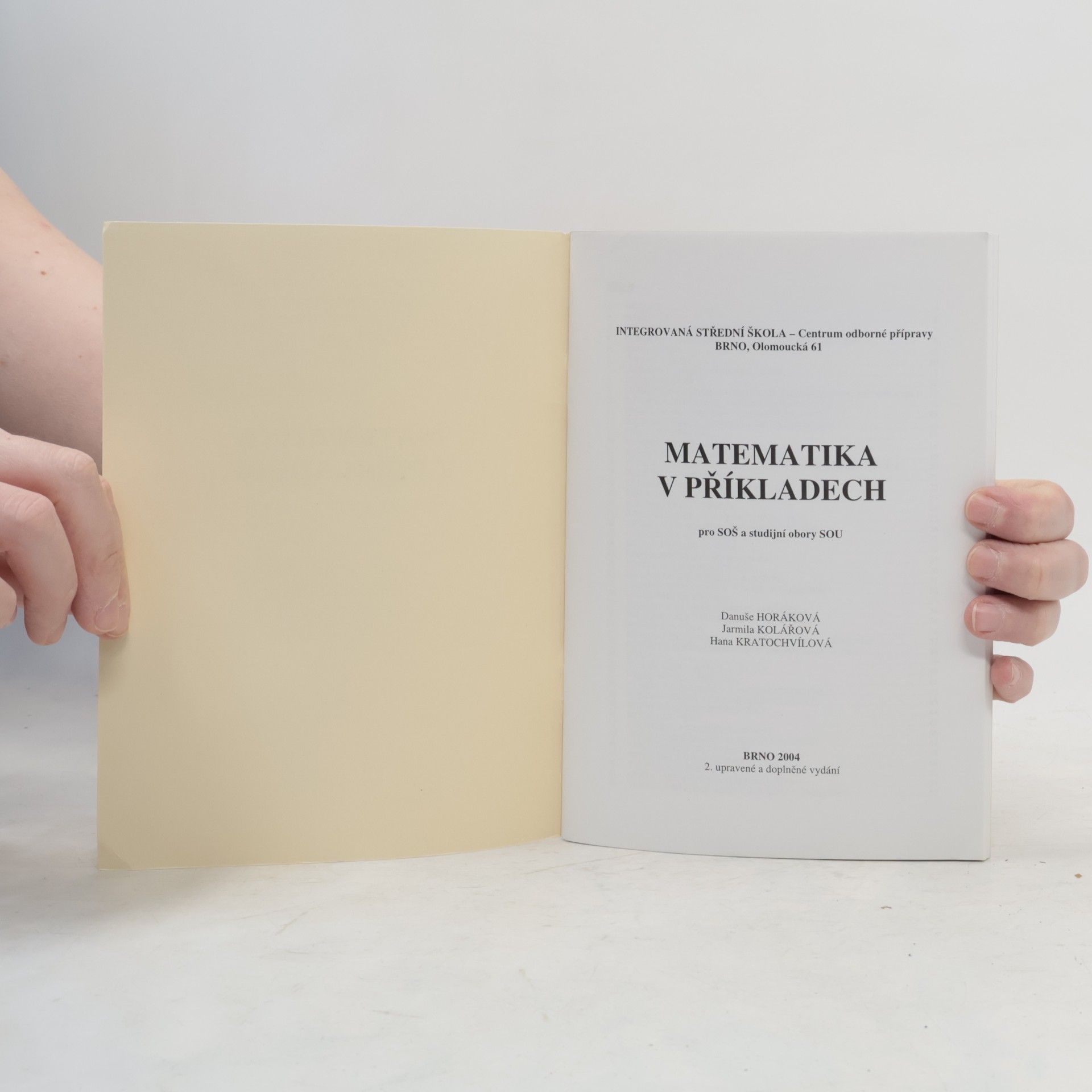 Hana Kratochvílová Matematika v příkladech pro SOŠ a studijní obory SOU