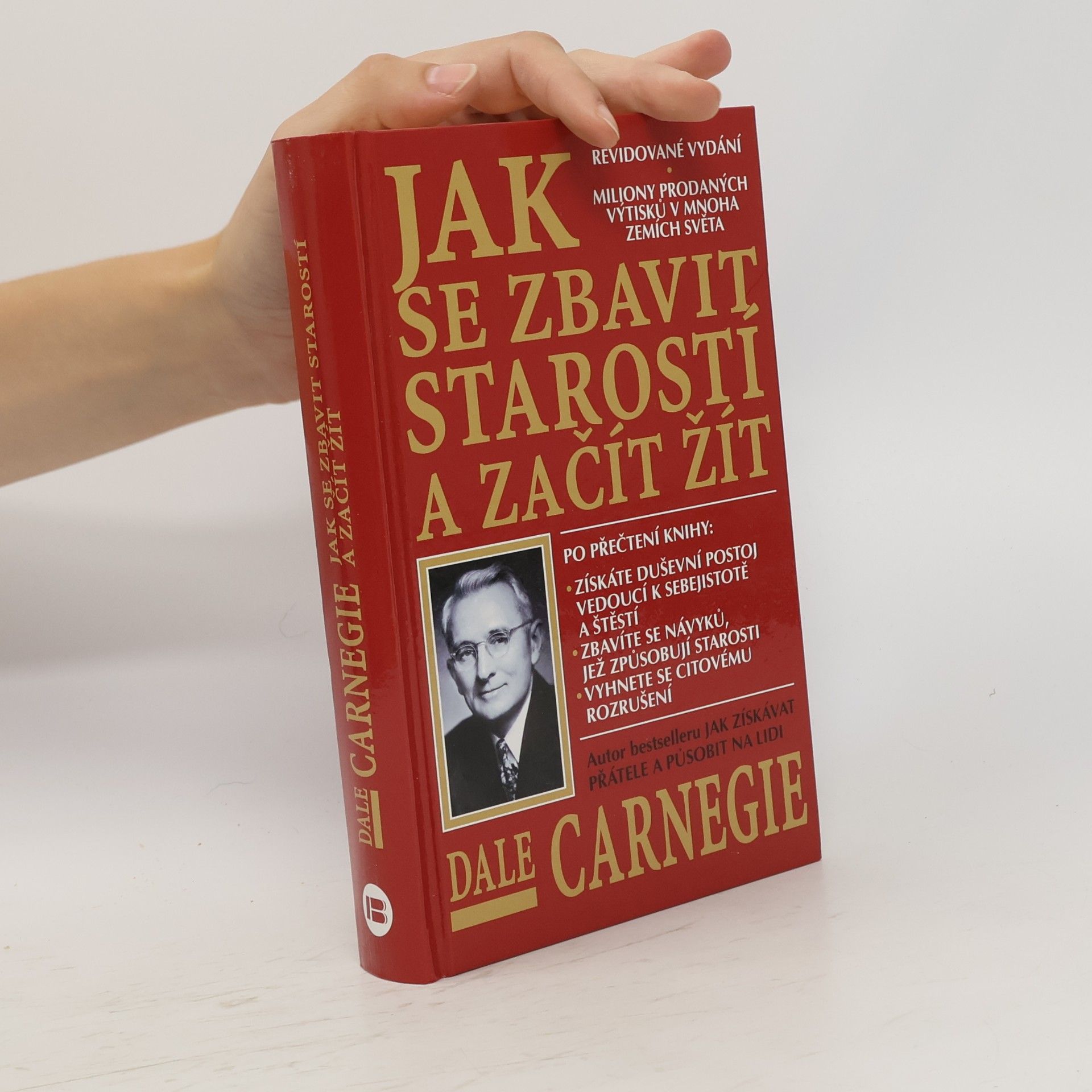 Dale Carnegie Jak se zbavit starostí a začít žít