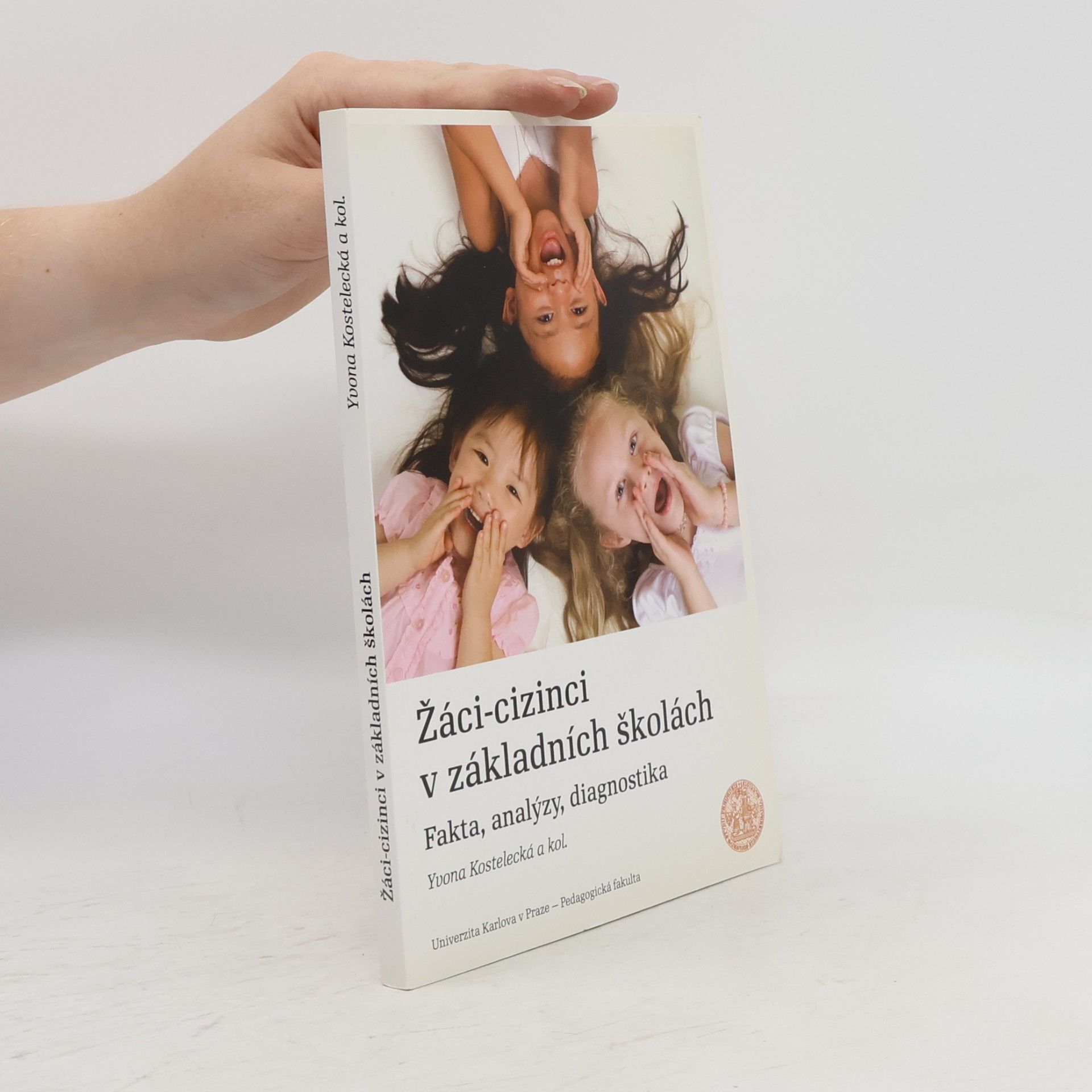Yvona Kostelecká Žáci-cizinci v základních školách