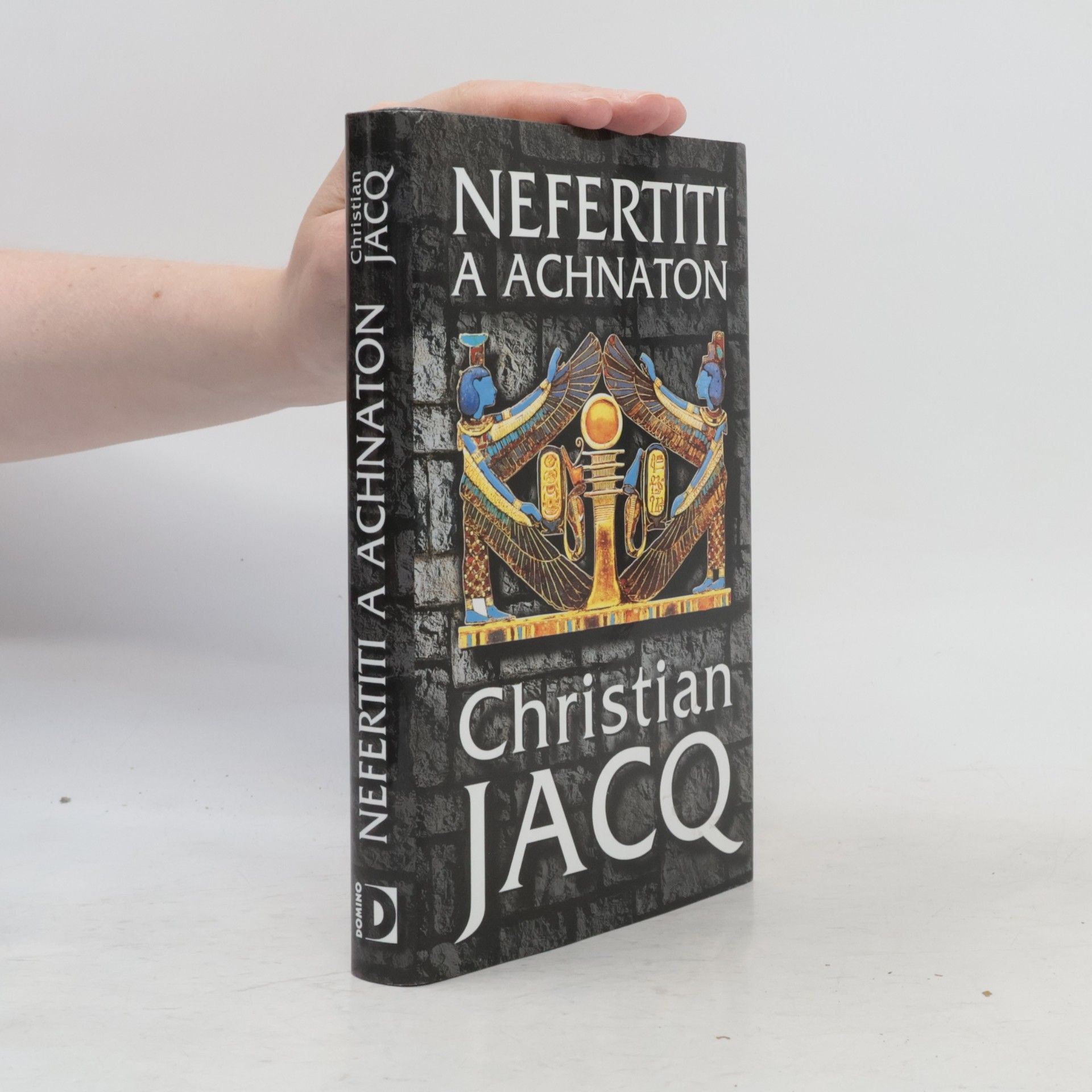 Christian Jacq Nefertiti a Achnaton