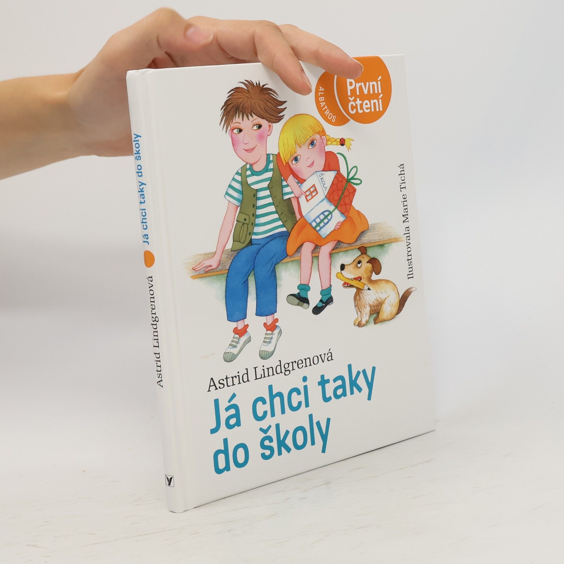 Astrid Lindgren Já chci taky do školy