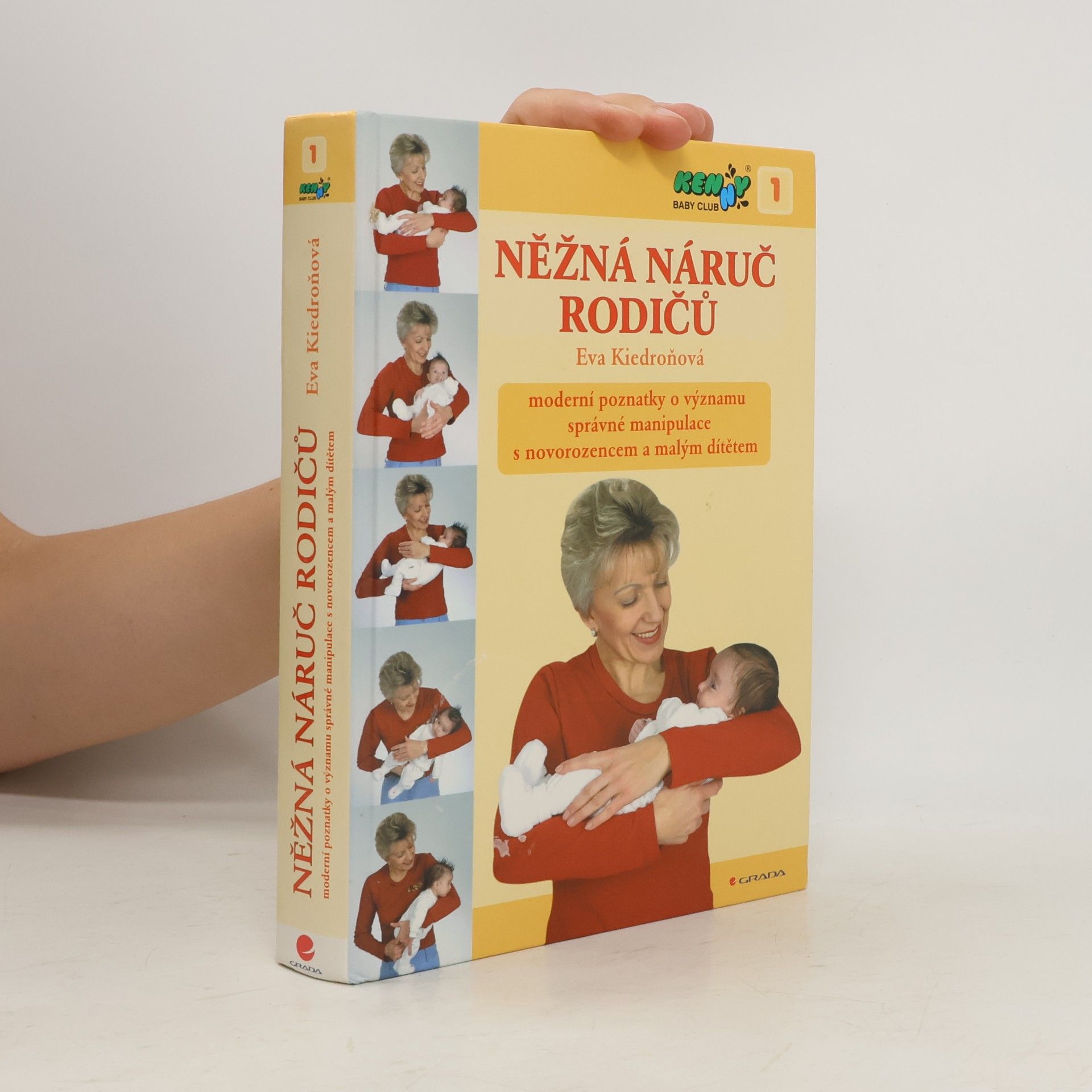 Eva Kiedroňová Něžná náruč rodičů